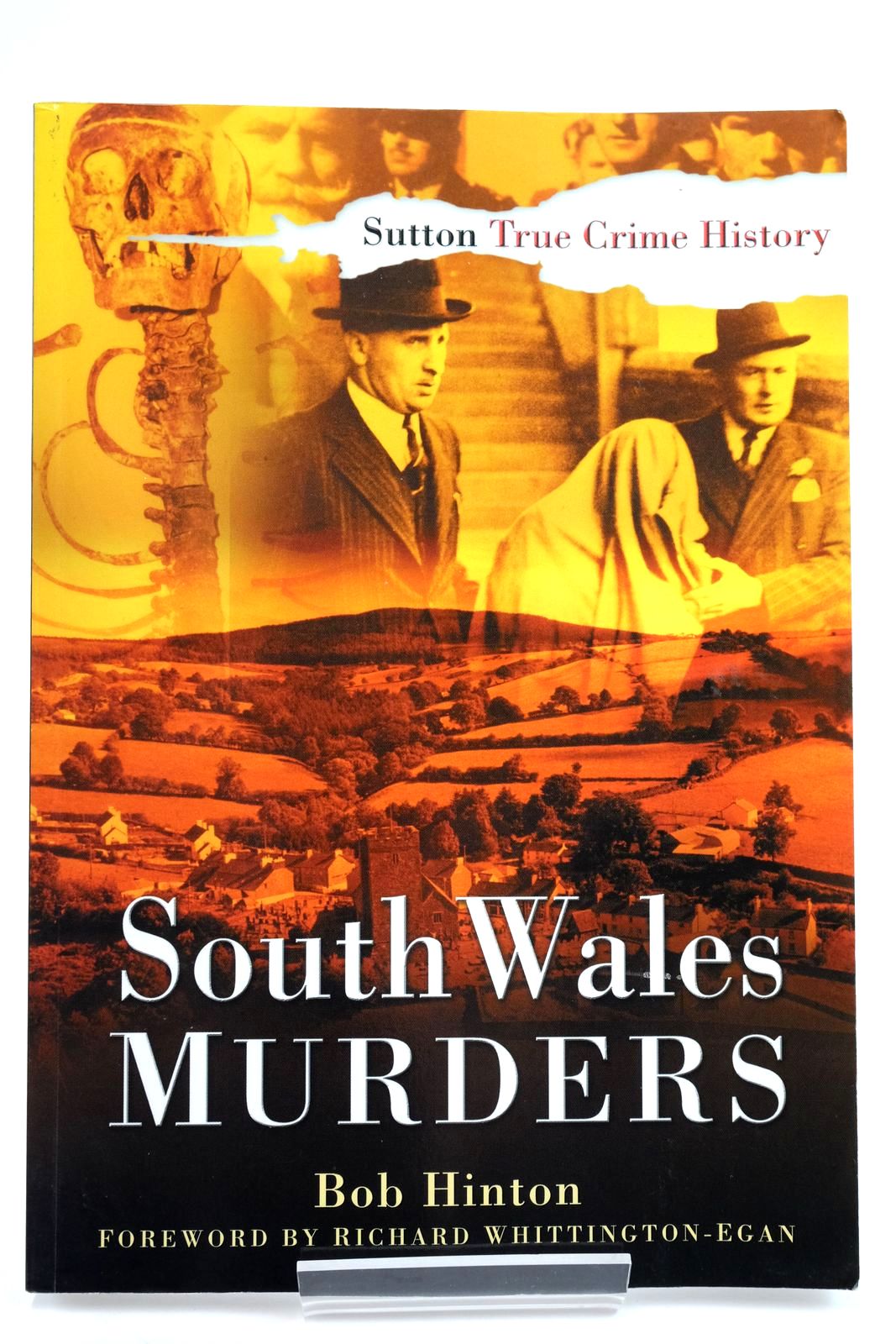 Photo of SOUTH WALES MURDERS written by Hinton, Bob Whittington-Egan, Richard published by Sutton Publishing (STOCK CODE: 2135431)  for sale by Stella & Rose's Books