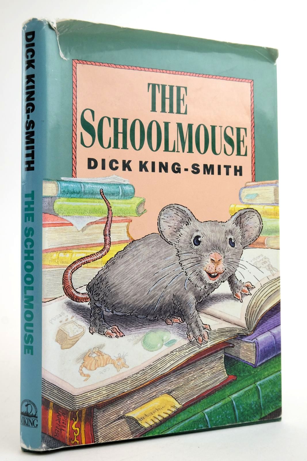 Photo of THE SCHOOLMOUSE written by King-Smith, Dick illustrated by Garner, Phil published by Viking (STOCK CODE: 2135464)  for sale by Stella & Rose's Books
