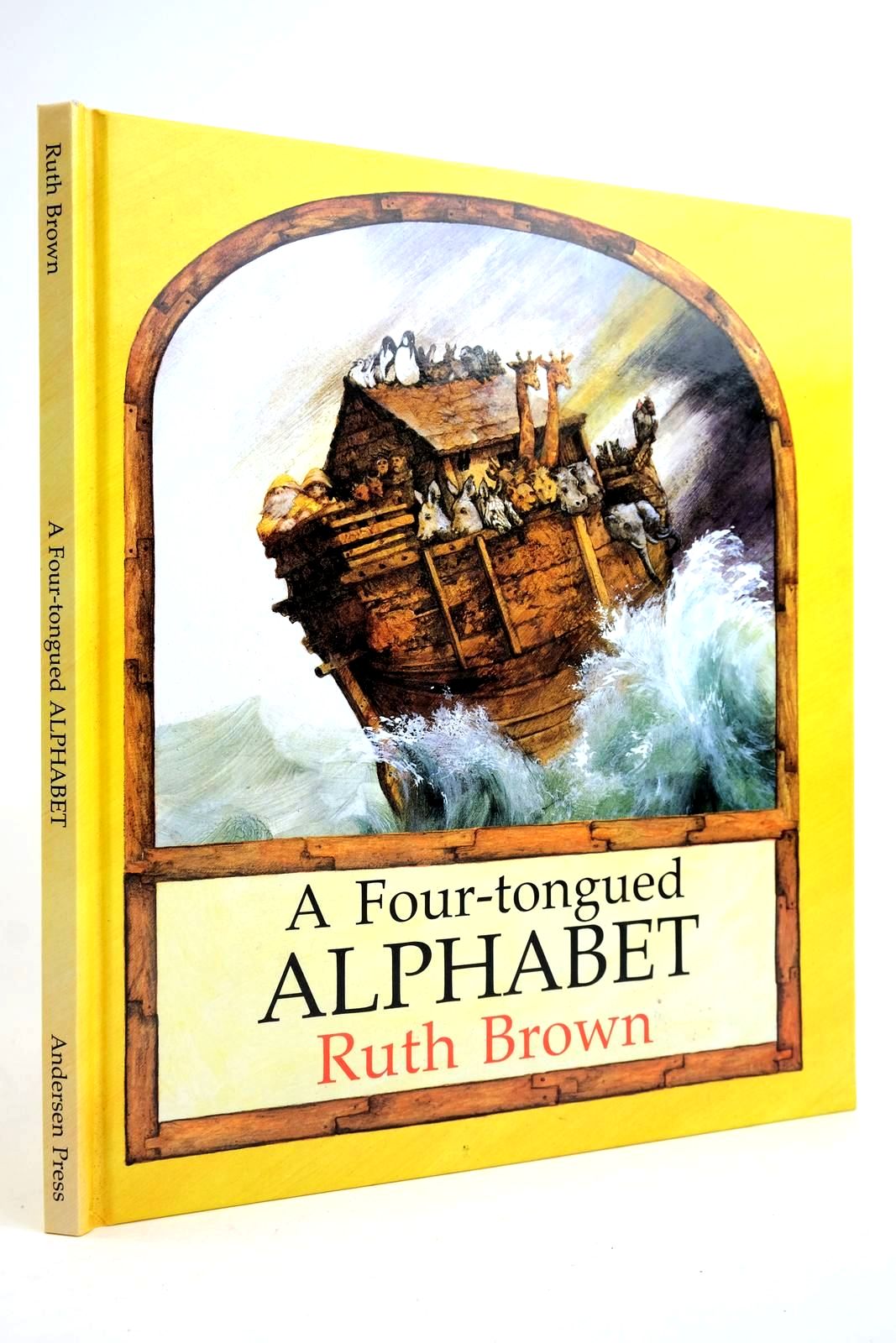 Photo of A FOUR-TONGUED ALPHABET written by Brown, Ruth illustrated by Brown, Ruth published by Andersen Press Ltd. (STOCK CODE: 2135469)  for sale by Stella & Rose's Books