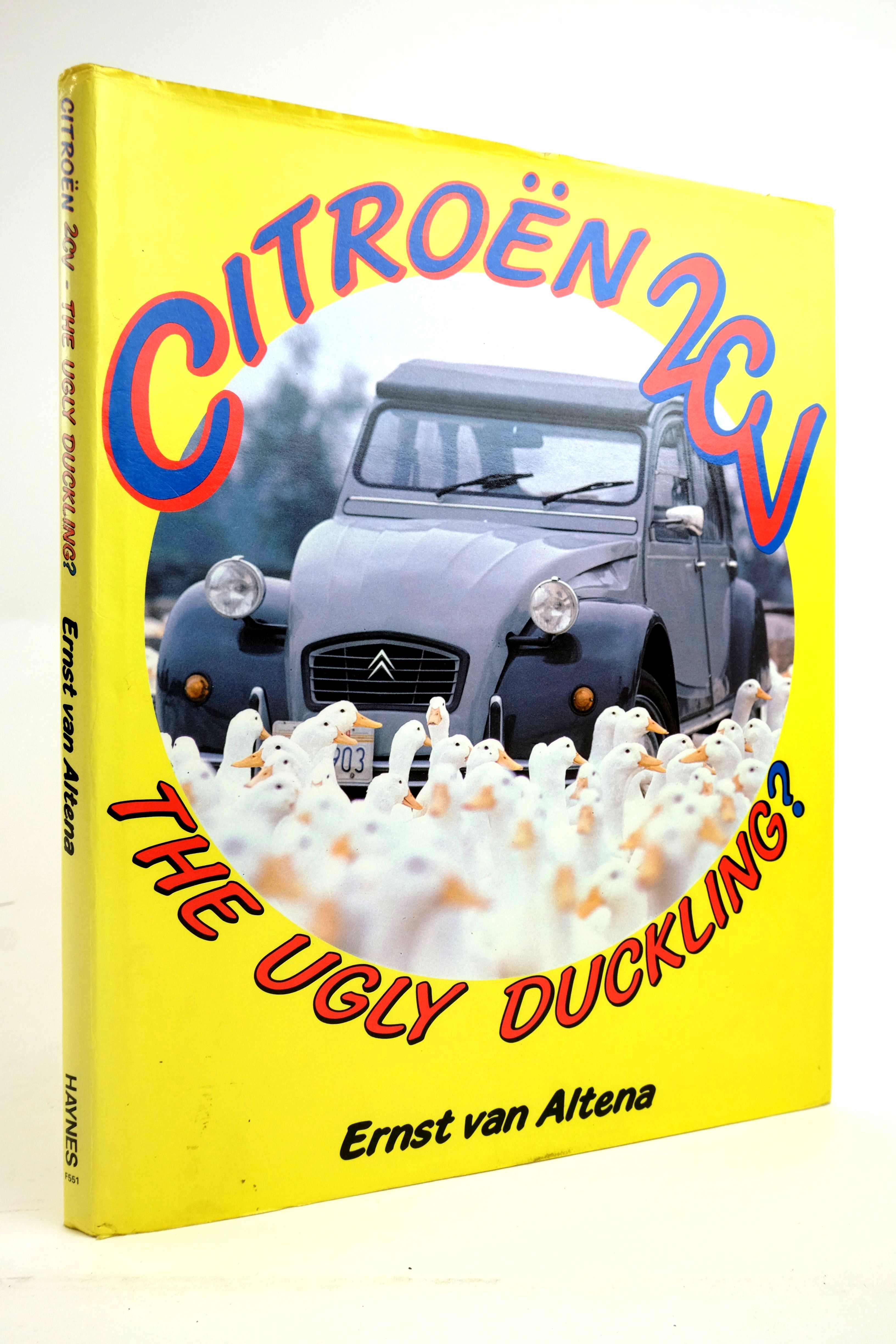 Photo of CITROEN 2CV THE UGLY DUCKLING? written by Van Altena, Ernst published by Haynes Publishing Group (STOCK CODE: 2135539)  for sale by Stella & Rose's Books