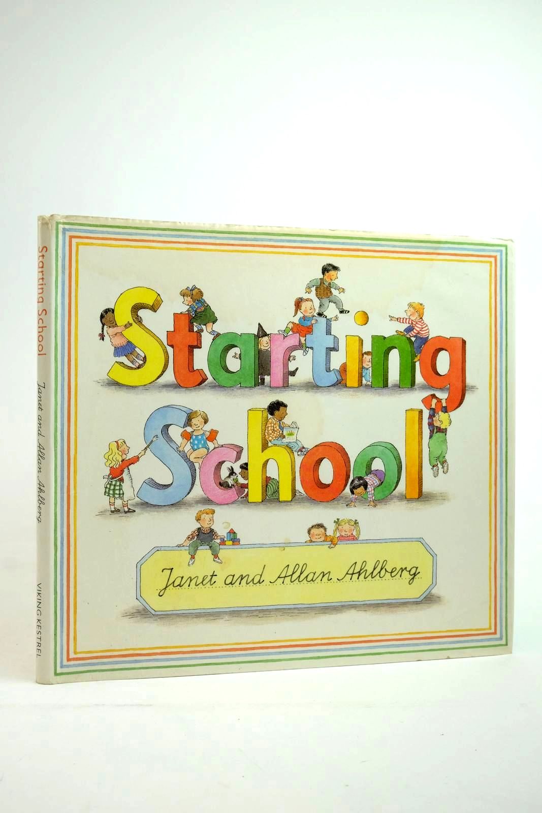 Photo of STARTING SCHOOL written by Ahlberg, Allan illustrated by Ahlberg, Janet published by Viking Kestrel (STOCK CODE: 2135571)  for sale by Stella & Rose's Books