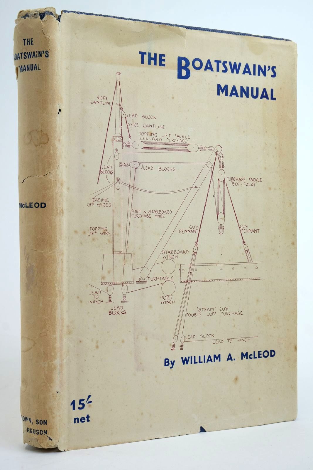 Photo of THE BOATSWAIN'S MANUAL written by McLeod, William A. Chase, H.F. published by Brown, Son &amp; Ferguson Ltd. (STOCK CODE: 2135663)  for sale by Stella & Rose's Books
