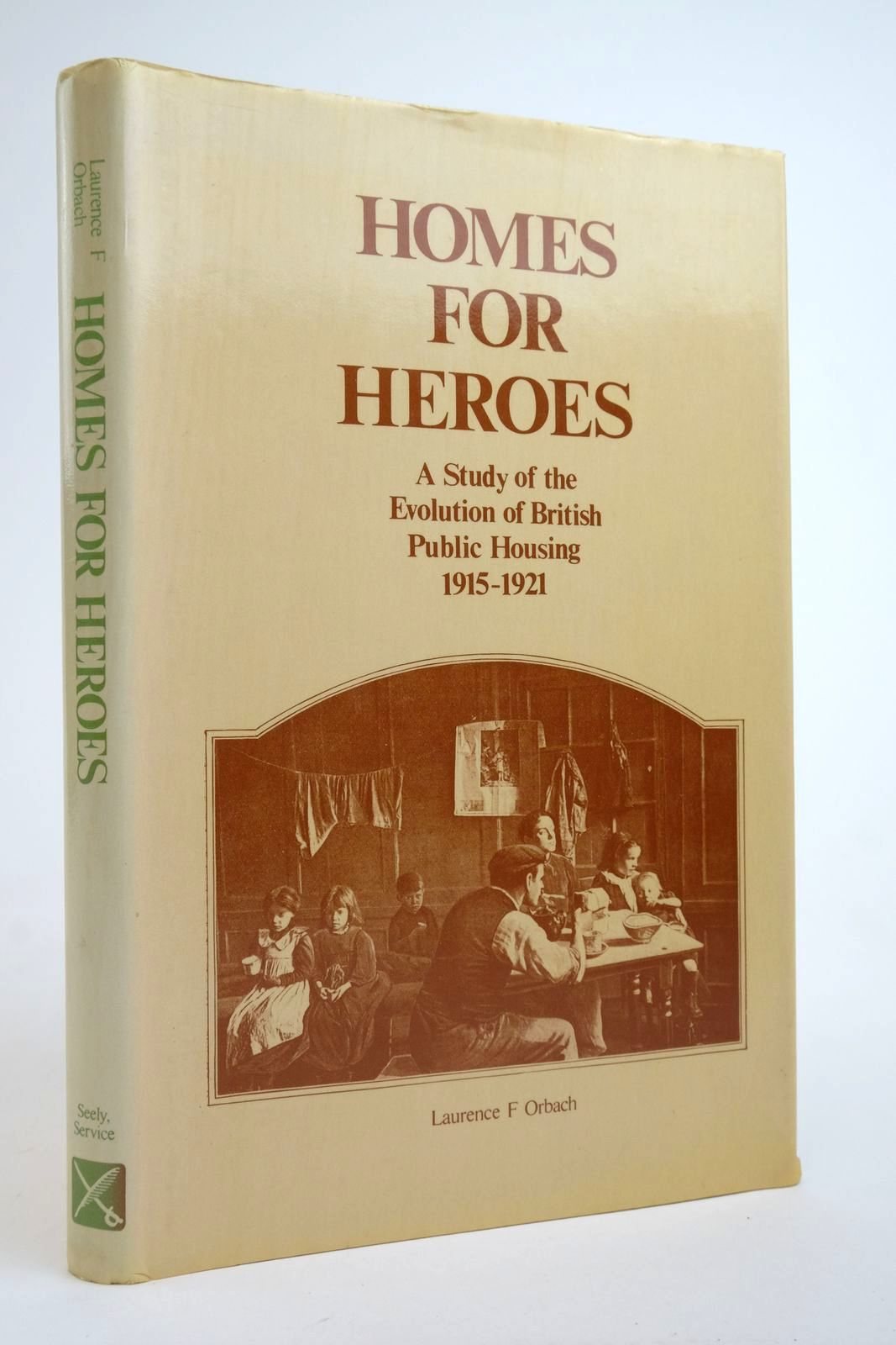Photo of HOMES FOR HEROES: A STUDY OF THE EVOLUTION OF BRITISH PUBLIC HOUSING, 1915 - 1921- Stock Number: 2135711