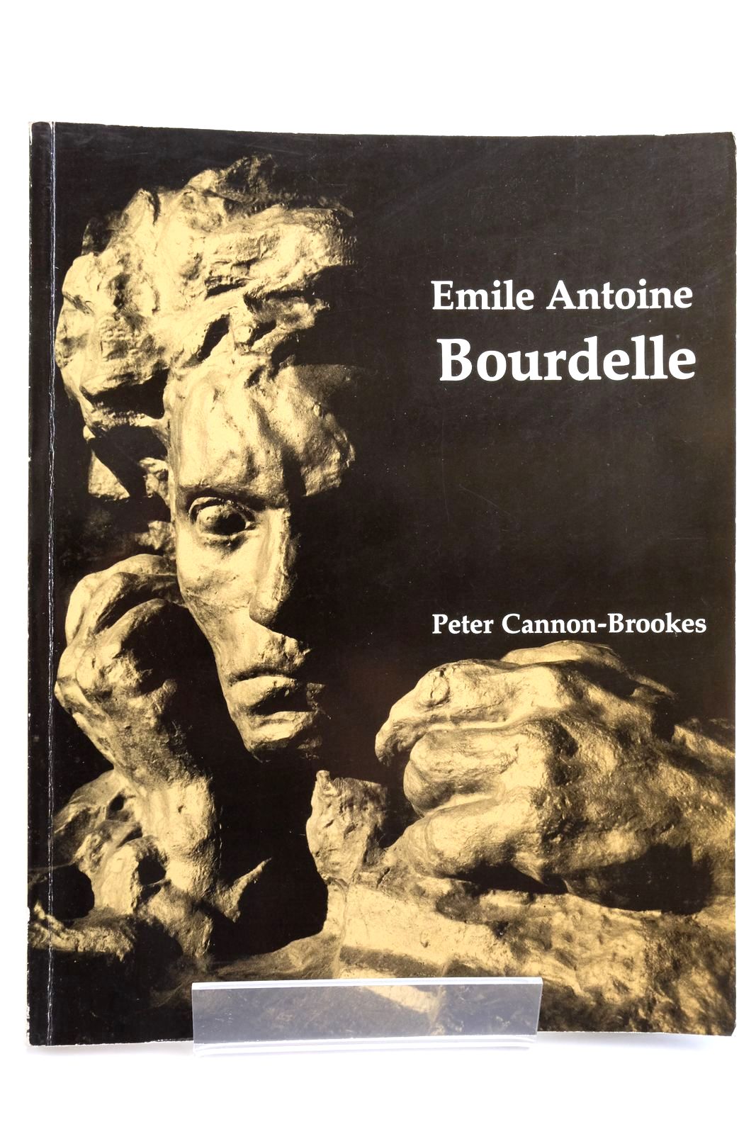 Photo of EMILE ANTOINE BOURDELLE: AN ILLUSTRATED COMMENTARY written by Cannon-Brookes, Peter published by Trefoil Books (STOCK CODE: 2135717)  for sale by Stella & Rose's Books