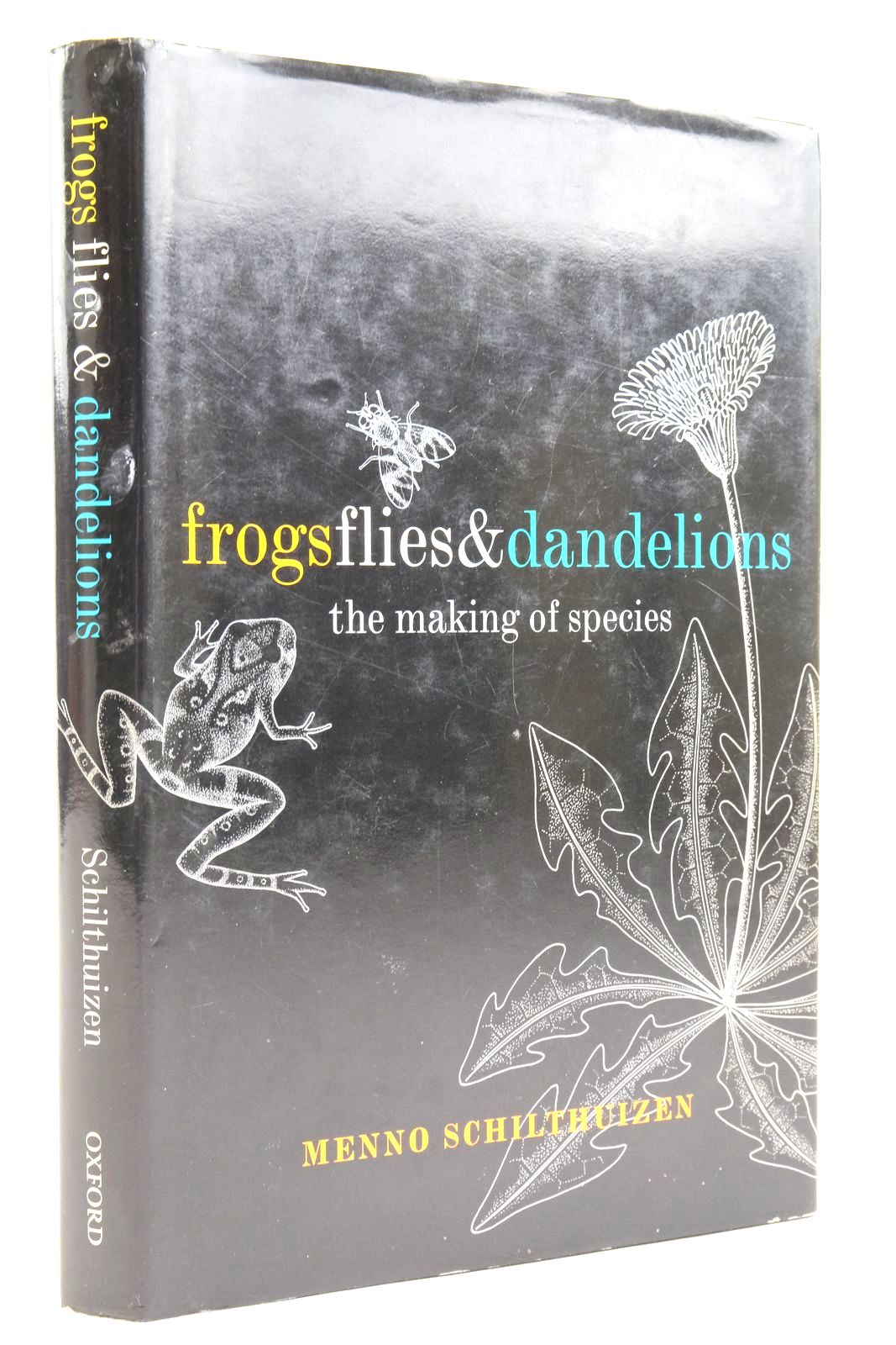 Photo of FROGS, FLIES, AND DANDELIONS: SPECIATION - THE EVOLUTION OF A NEW SPECIES written by Schilthuizen, Menno published by Oxford University Press (STOCK CODE: 2136095)  for sale by Stella & Rose's Books