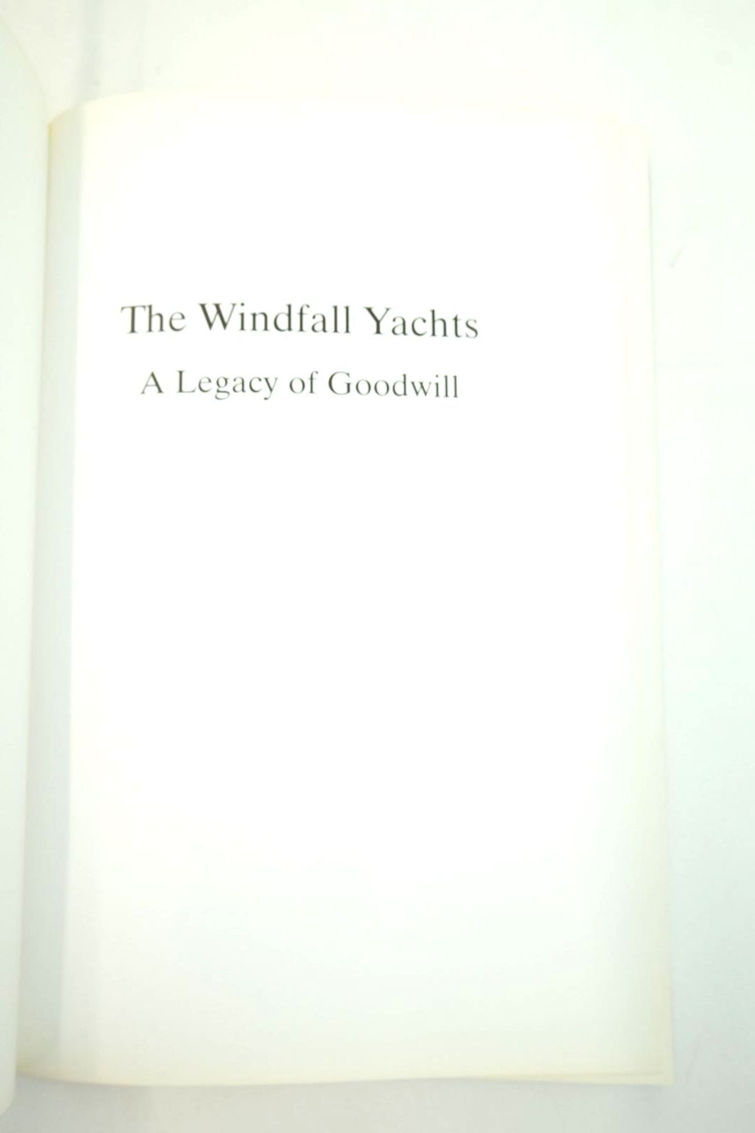 the windfall yachts a legacy of goodwill