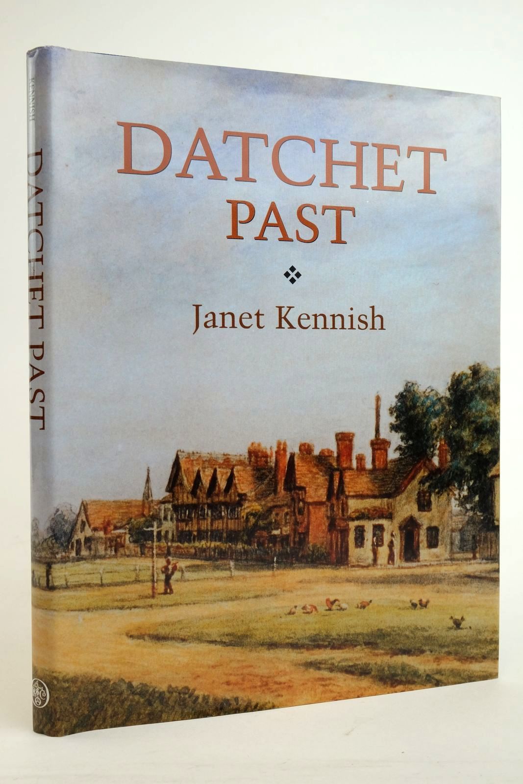 Photo of DATCHET PAST written by Kennish, Janet published by Phillimore & Co. Ltd. (STOCK CODE: 2136327)  for sale by Stella & Rose's Books