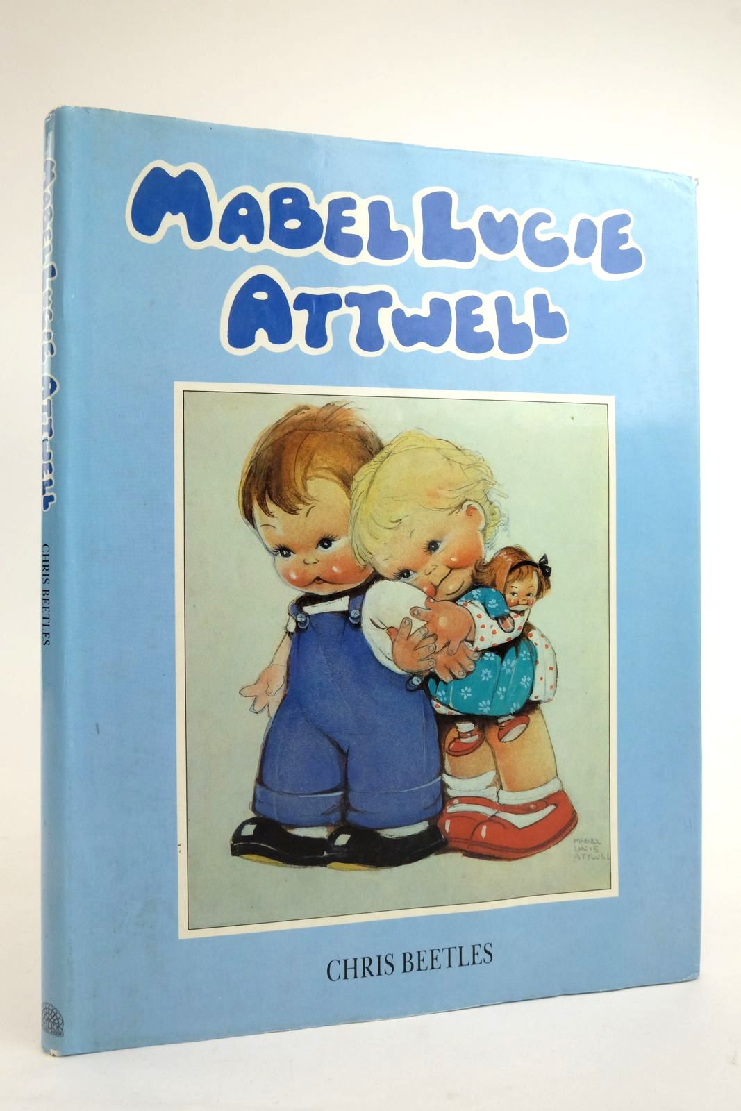 Photo of MABEL LUCIE ATTWELL written by Attwell, Mabel Lucie Beetles, Chris illustrated by Attwell, Mabel Lucie published by Pavilion, Michael Joseph (STOCK CODE: 2136387)  for sale by Stella & Rose's Books