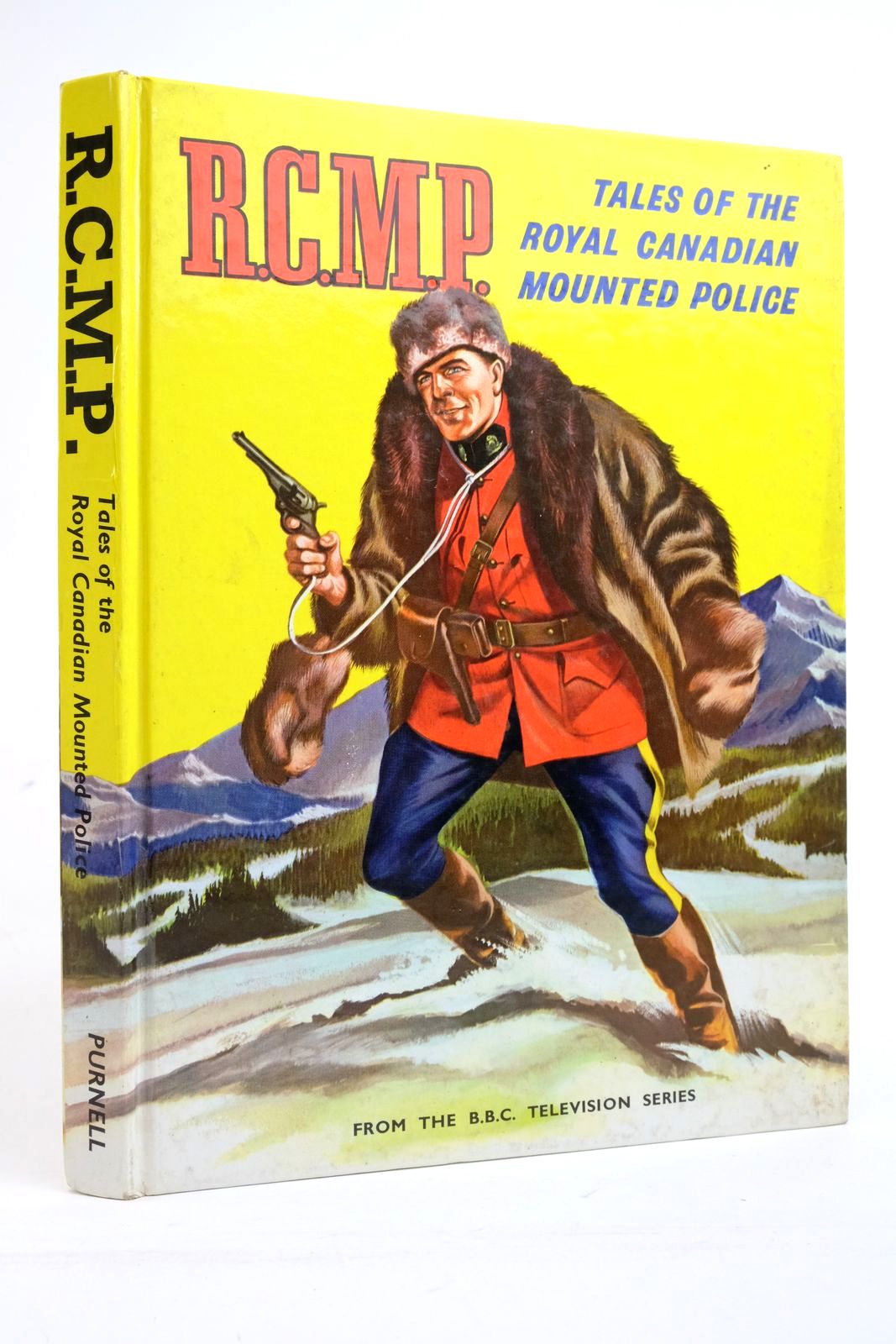 Photo of R.C.M.P. TALES OF THE ROYAL CANADIAN MOUNTED POLICE- Stock Number: 2136464