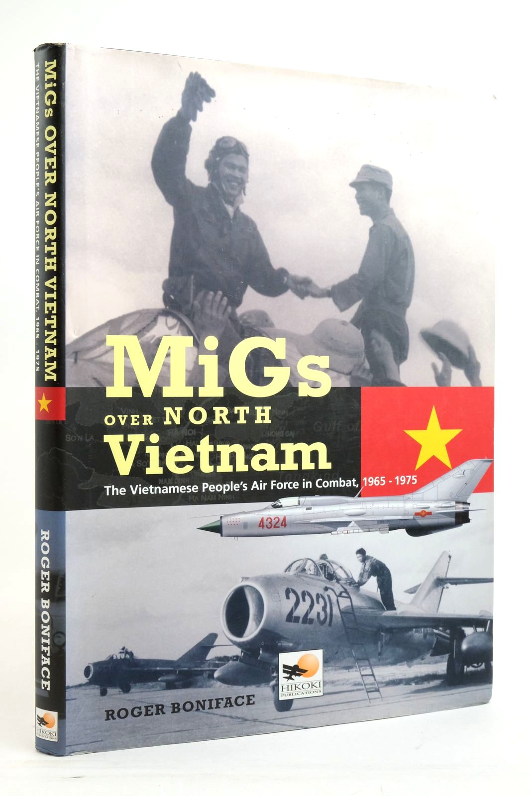 Photo of MIGS OVER NORTH VIETNAM written by Boniface, Roger published by Hikoki Publications (STOCK CODE: 2136530)  for sale by Stella & Rose's Books