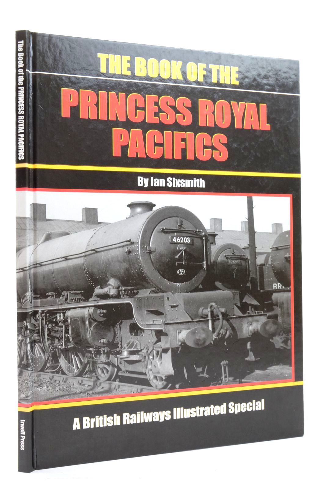 Photo of THE BOOK OF THE PRINCESS ROYAL PACIFICS- Stock Number: 2136617