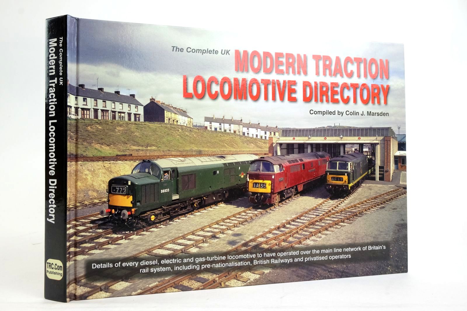 Photo of THE COMPLETE UK MODERN TRACTION LOCOMOTIVE DIRECTORY- Stock Number: 2136625