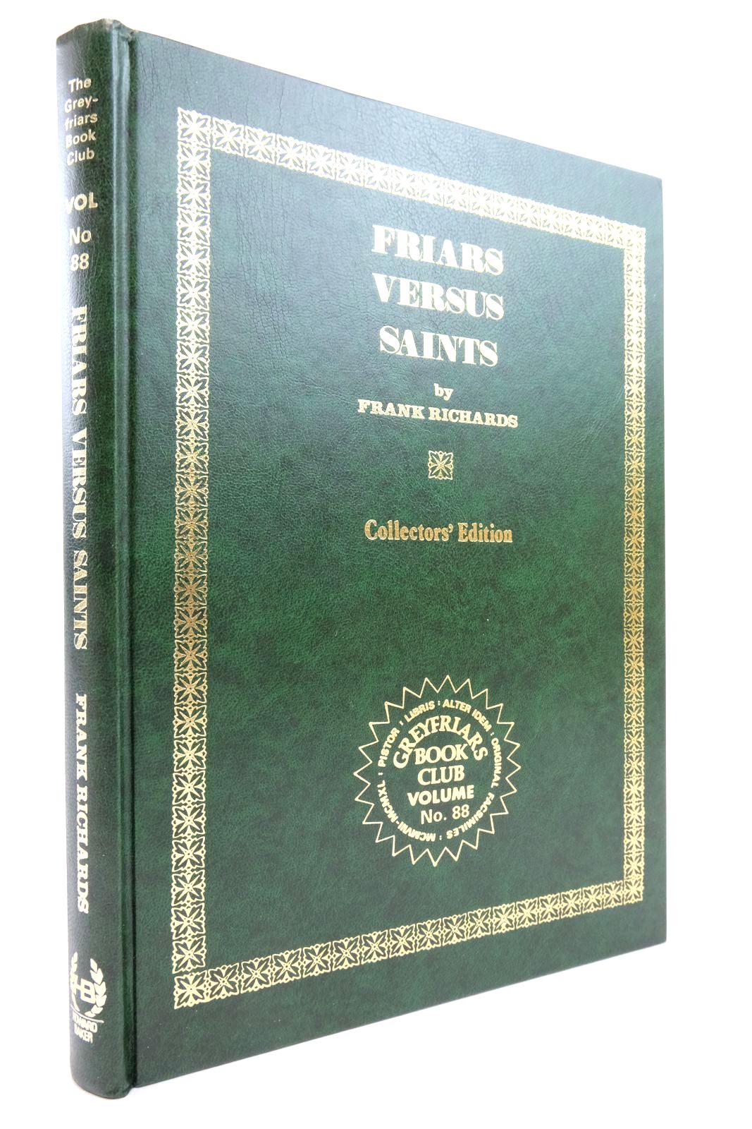 Photo of FRIARS VERSUS SAINTS written by Richards, Frank published by Howard Baker (STOCK CODE: 2136638)  for sale by Stella & Rose's Books