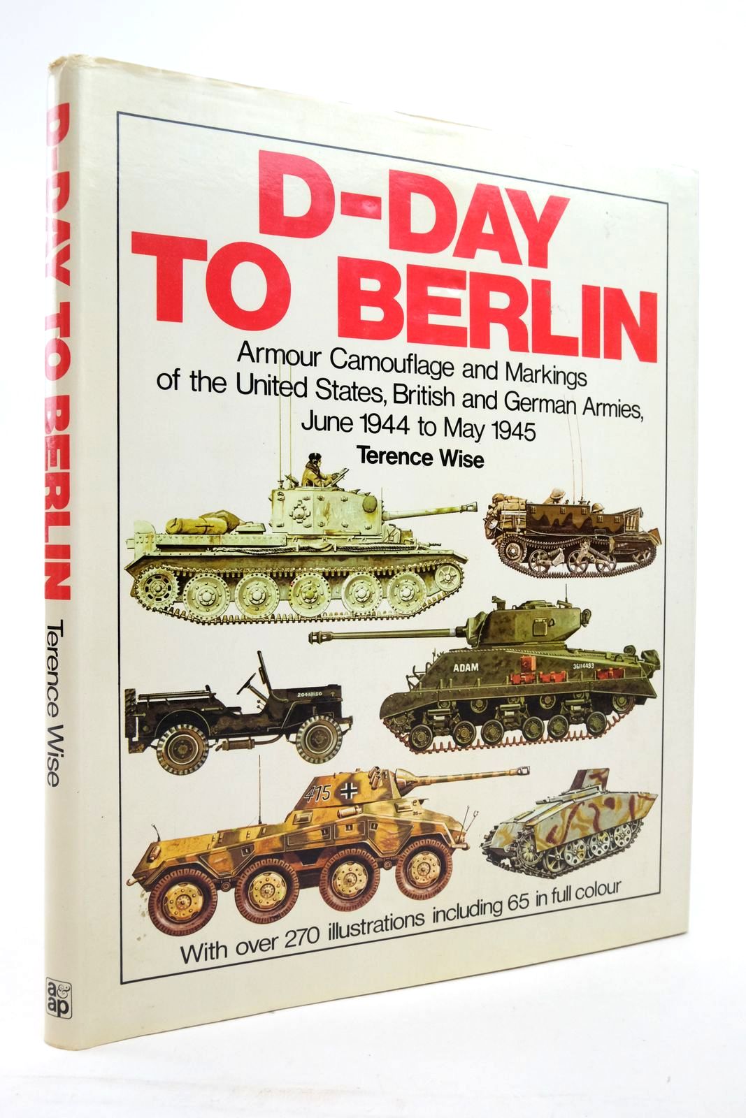 Photo of D-DAY TO BERLIN written by Wise, Terence published by Arms &amp; Armour Press (STOCK CODE: 2136656)  for sale by Stella & Rose's Books