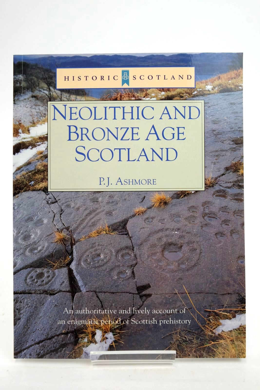 Photo of NEOLITHIC AND BRONZE AGE SCOTLAND written by Ashmore, P.J. published by B.T. Batsford Ltd. (STOCK CODE: 2136669)  for sale by Stella & Rose's Books