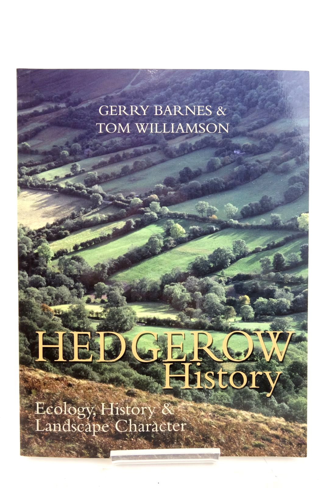 Photo of HEDGEROW HISTORY: ECOLOGY, HISTORY AND LANDSCAPE CHARACTER- Stock Number: 2136689