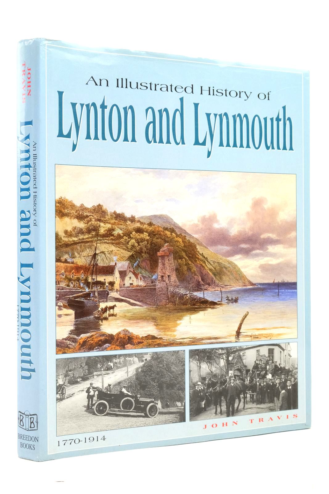 Photo of AN ILLUSTRATED HISTORY OF LYNTON AND LYNMOUTH 1770-1914 written by Travis, John F. published by Breedon Books Publishing Co. (STOCK CODE: 2136744)  for sale by Stella & Rose's Books