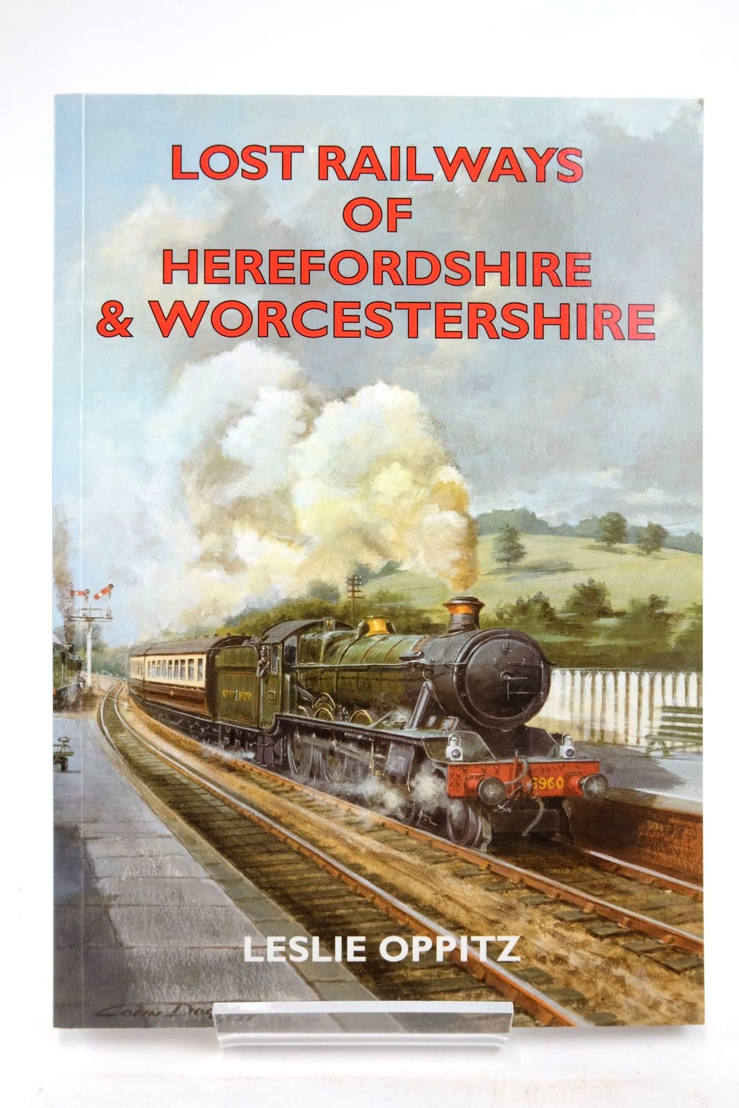 Photo of LOST RAILWAYS OF HEREFORDSHIRE AND WORCESTERSHIRE written by Oppitz, Leslie published by Countryside Books (STOCK CODE: 2136746)  for sale by Stella & Rose's Books