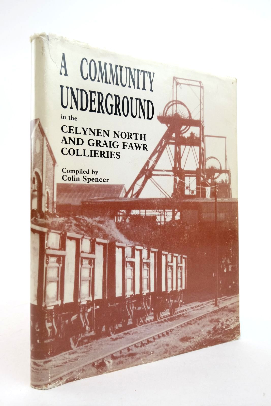 Photo of A COMMUNITY UNDERGROUND written by Spencer, Colin published by Treowen Press (STOCK CODE: 2136755)  for sale by Stella & Rose's Books