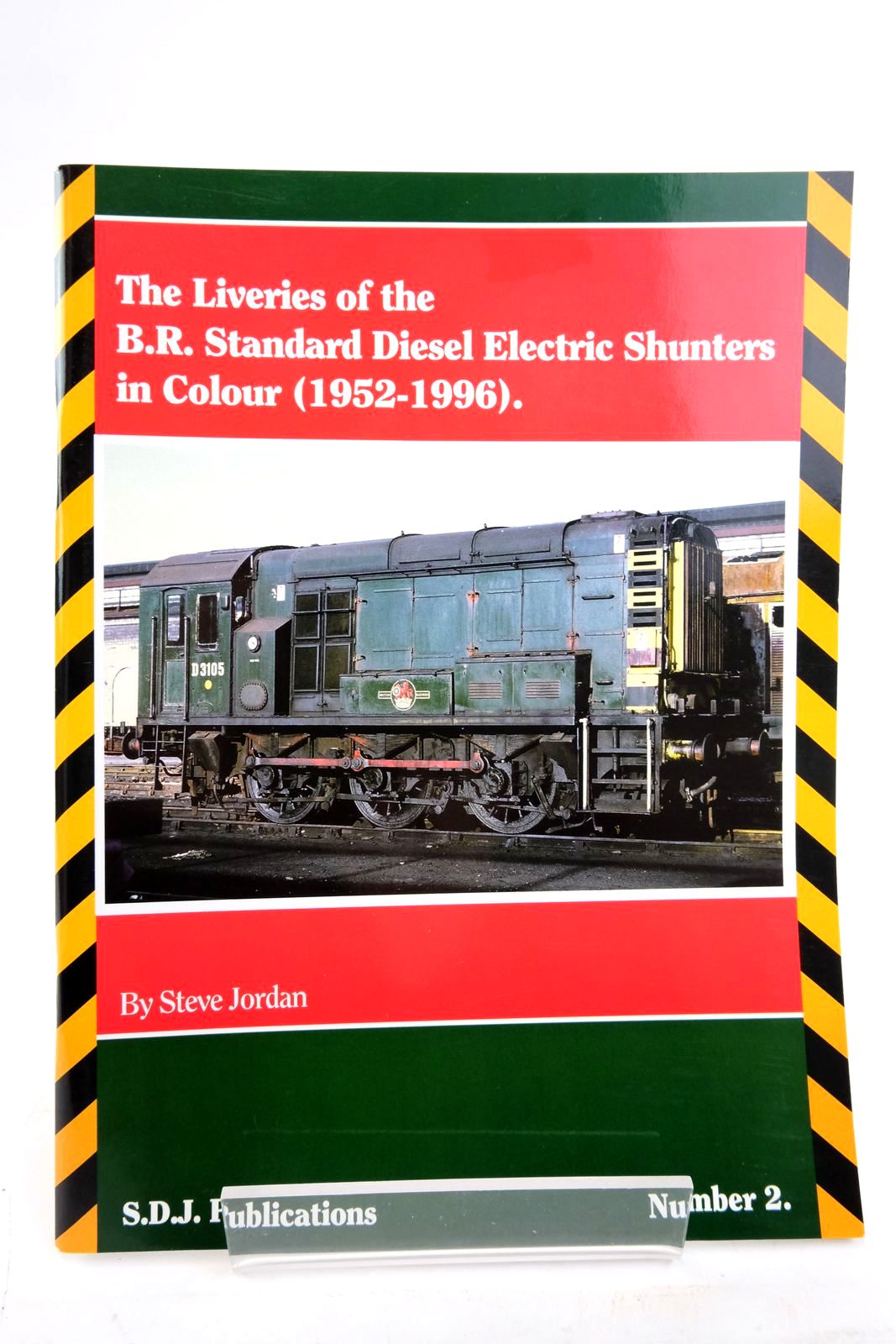 Photo of THE LIVERIES OF THE B.R. STANDARD DIESEL ELECTRIC SHUNTERS IN COLOUR (1952-1996) written by Jordan, Steve published by S.D.J. Publications (STOCK CODE: 2136810)  for sale by Stella & Rose's Books