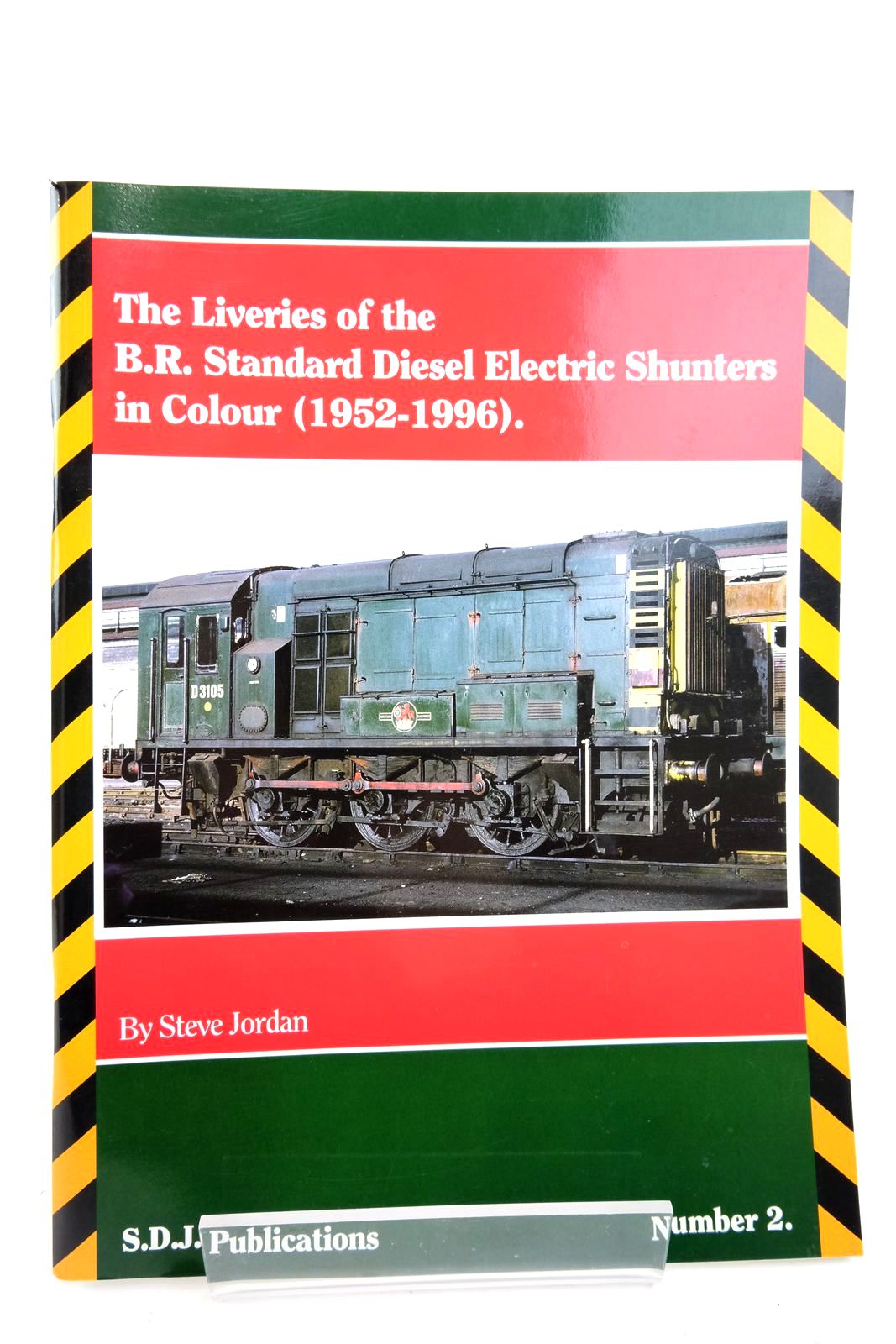 Photo of THE LIVERIES OF THE B.R. STANDARD DIESEL ELECTRIC SHUNTERS IN COLOUR (1952-1996) written by Jordan, Steve published by S.D.J. Publications (STOCK CODE: 2136815)  for sale by Stella & Rose's Books