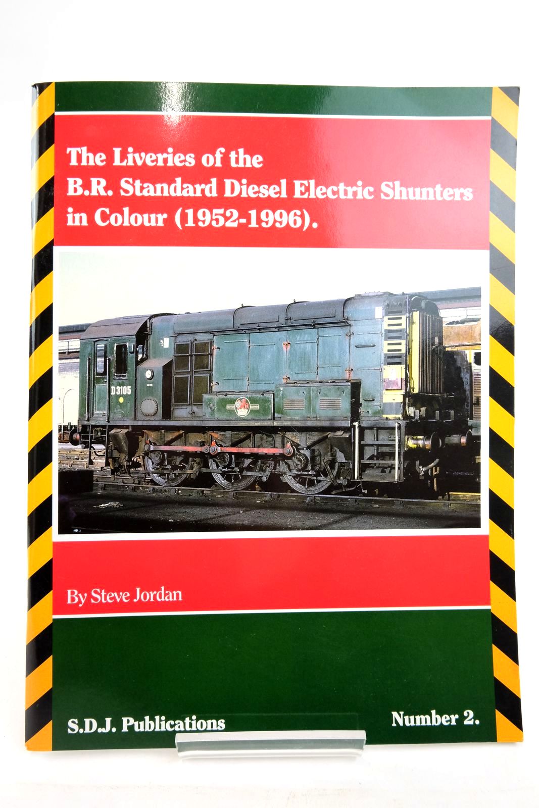 Photo of THE LIVERIES OF THE B.R. STANDARD DIESEL ELECTRIC SHUNTERS IN COLOUR (1952-1996) written by Jordan, Steve published by S.D.J. Publications (STOCK CODE: 2136821)  for sale by Stella & Rose's Books