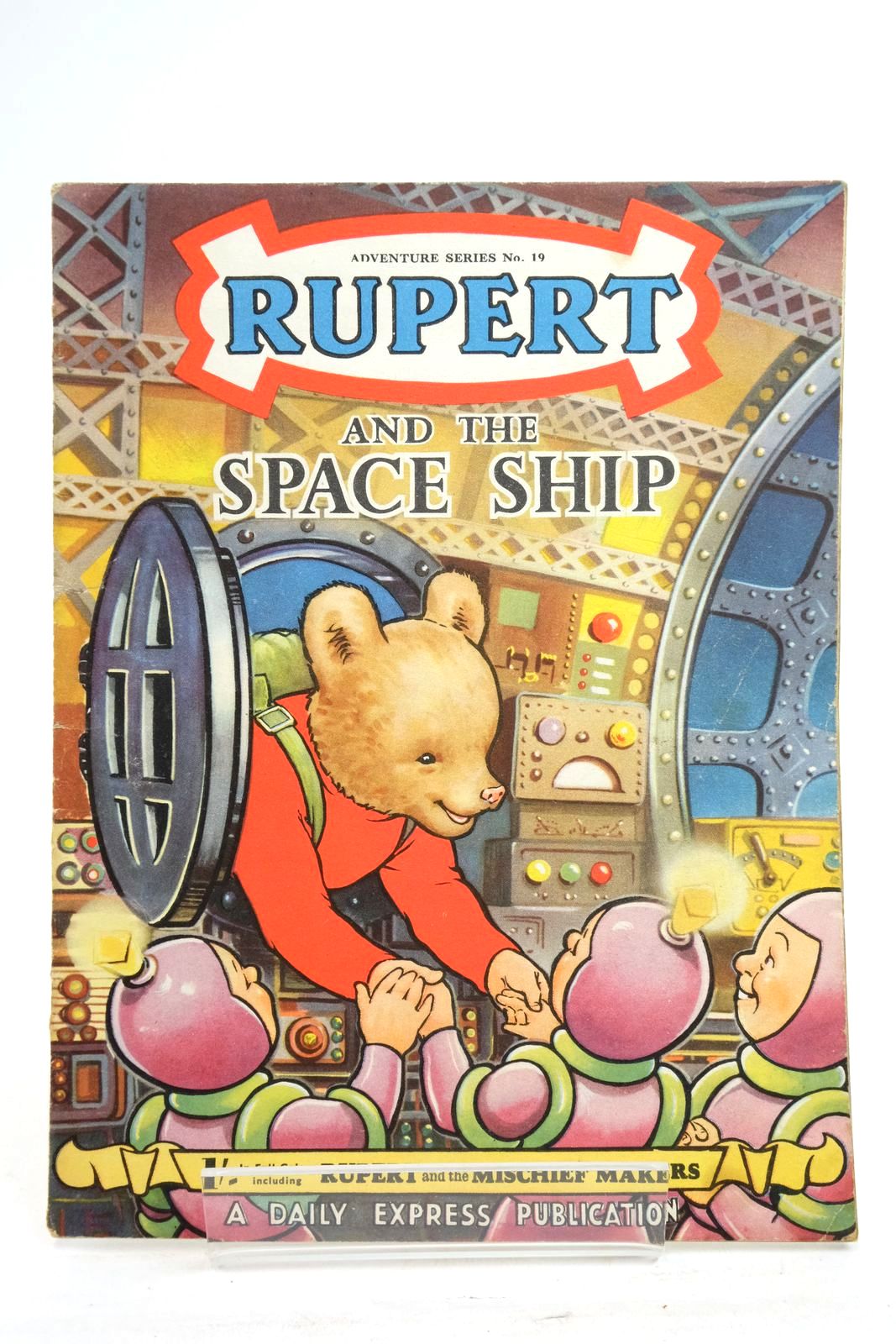 Rupert Adventure Series No. 19 - Rupert and The Space Ship