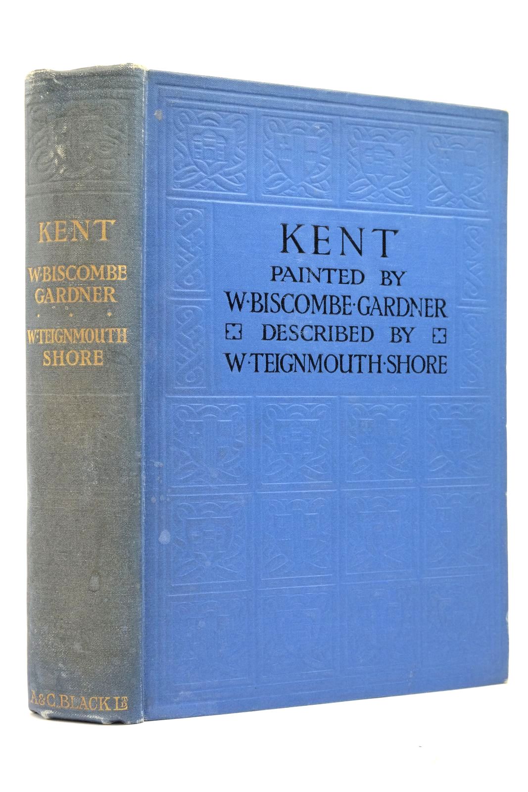 Photo of KENT written by Shore, W. Teignmouth illustrated by Gardner, W. Biscombe published by A. &amp; C. Black (STOCK CODE: 2136983)  for sale by Stella & Rose's Books