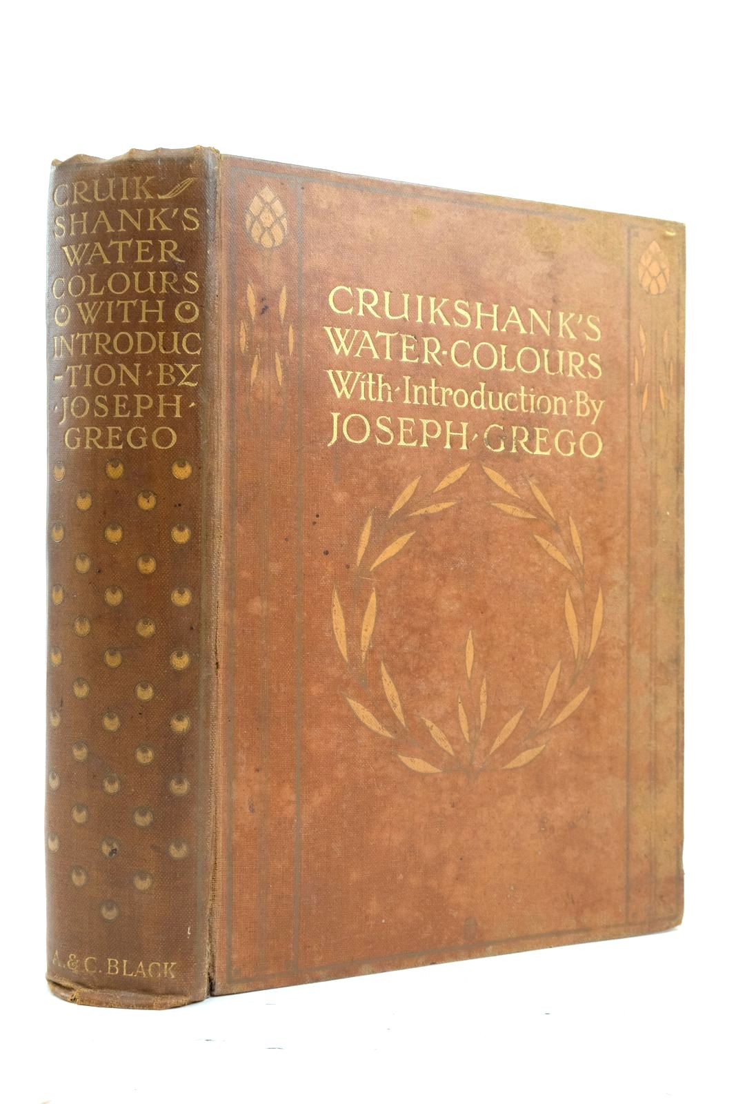 Photo of CRUIKSHANK'S WATER COLOURS written by Grego, Joseph Dickens, Charles Ainsworth, William Harrison Maxwell, W.H. illustrated by Cruikshank, George published by A. &amp; C. Black (STOCK CODE: 2137011)  for sale by Stella & Rose's Books
