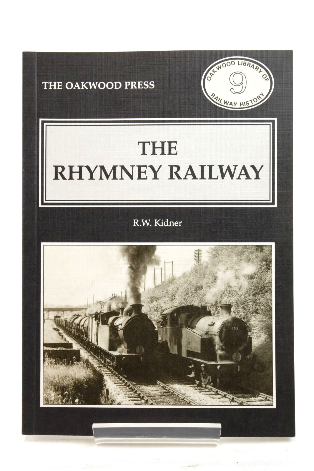 Photo of THE RHYMNEY RAILWAY written by Kidner, R.W. published by The Oakwood Press (STOCK CODE: 2137092)  for sale by Stella & Rose's Books