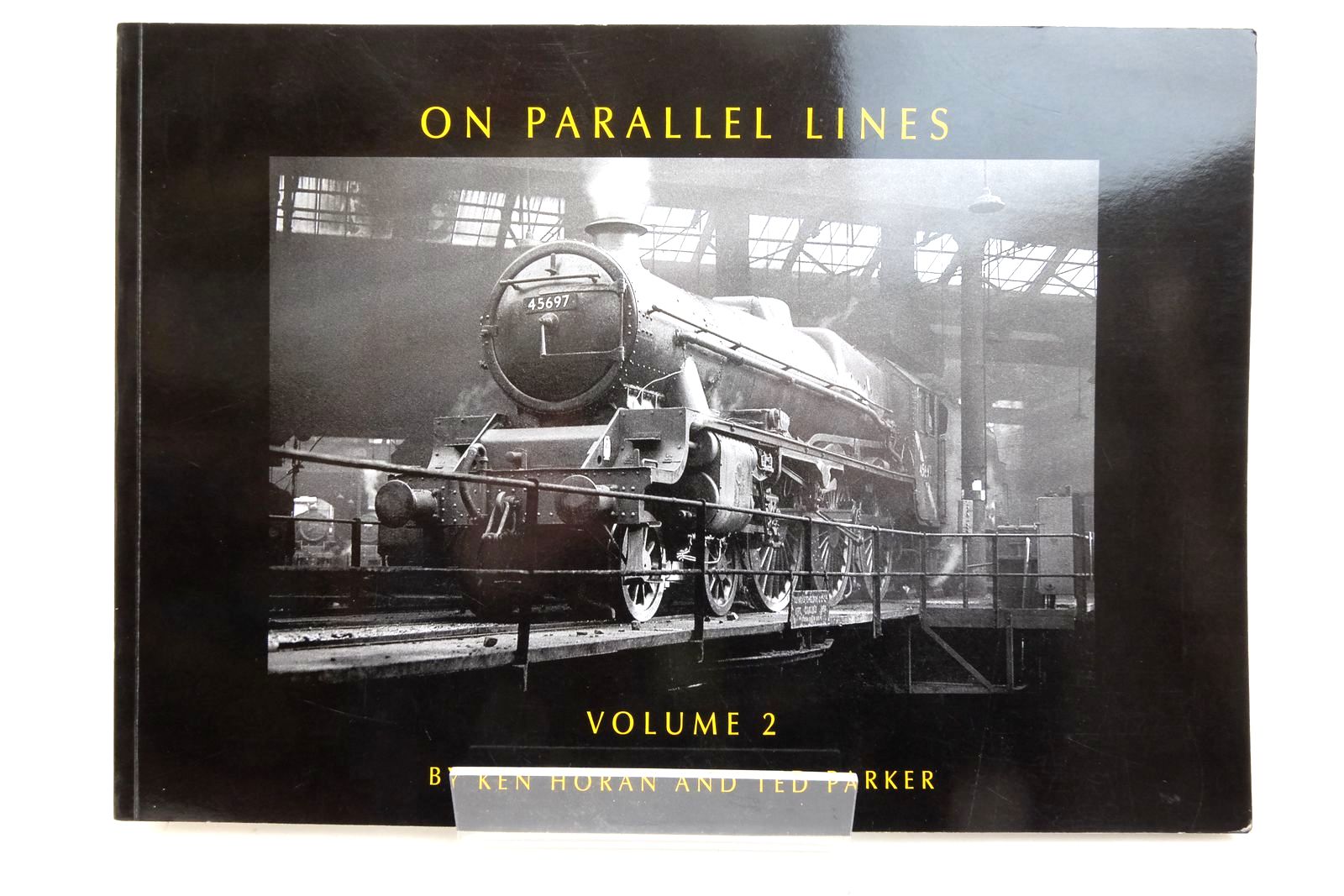 Photo of ON PARALLEL LINES VOLUME 2 written by Horan, Ken Parker, Ted published by On Parallel Lines Publishing (STOCK CODE: 2137316)  for sale by Stella & Rose's Books