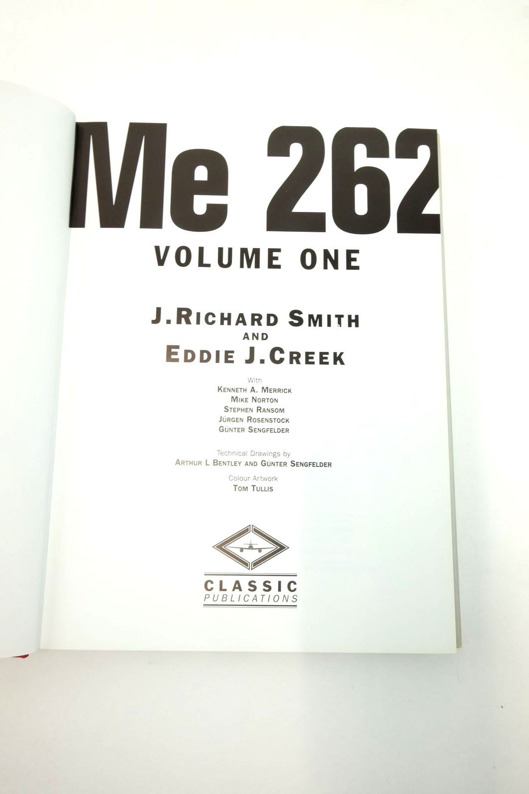 Photo of ME 262 VOLUME ONE written by Smith, J. Richard
Creek, E.J.
et al, published by Classic Publications (STOCK CODE: 2137318)  for sale by Stella & Rose's Books