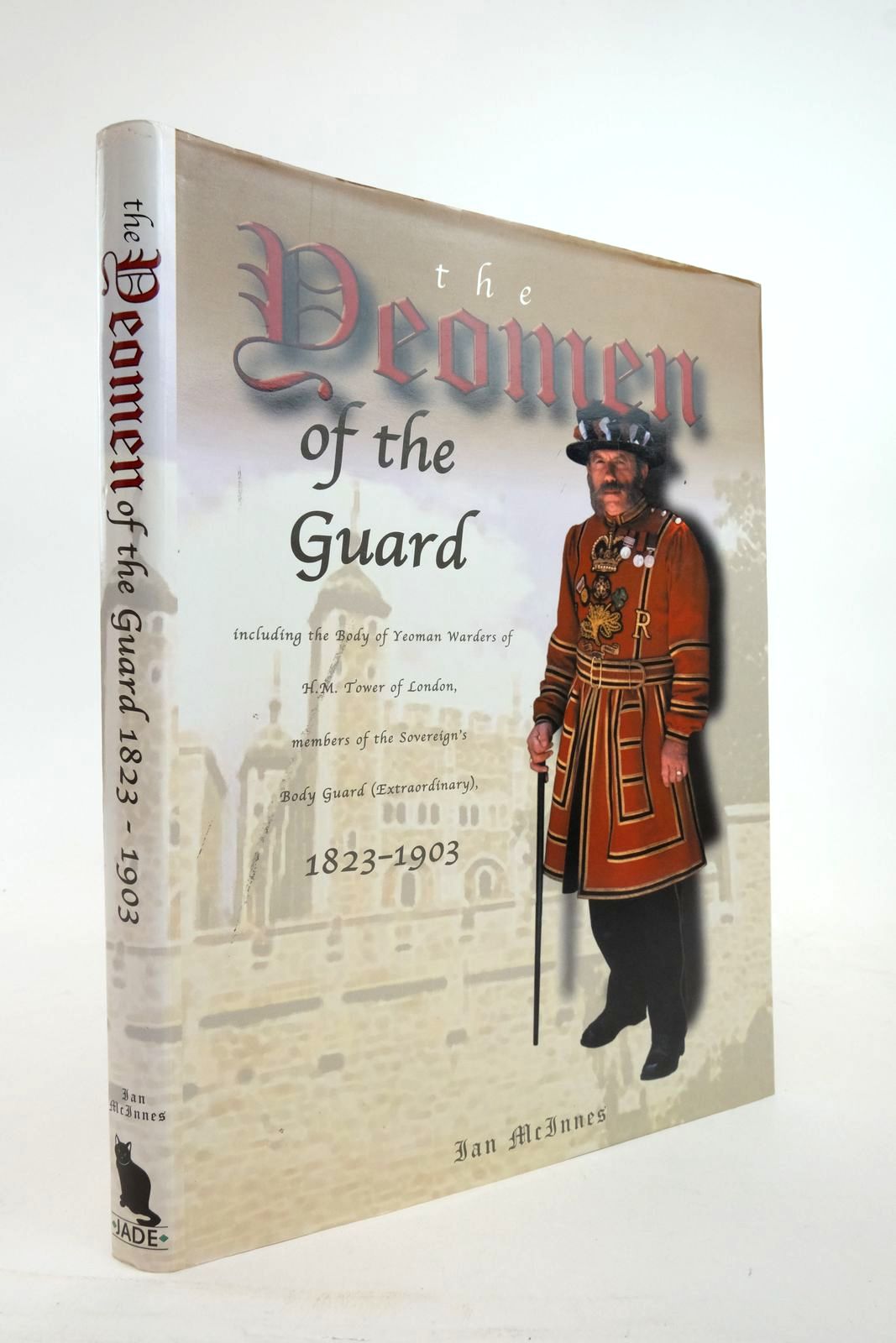 Photo of THE YEOMEN OF THE GUARD written by McInnes, Ian published by Jade Publishing Limited (STOCK CODE: 2137320)  for sale by Stella & Rose's Books