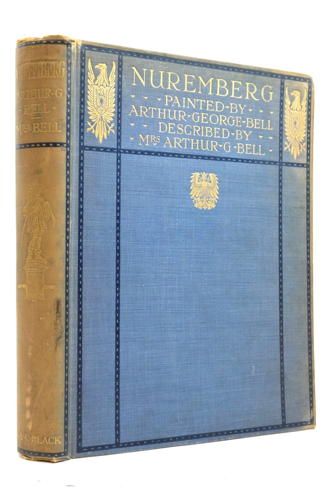 Photo of NUREMBERG written by Bell, Mrs. Arthur G. illustrated by Bell, Arthur G. published by Adam & Charles Black (STOCK CODE: 2137423)  for sale by Stella & Rose's Books