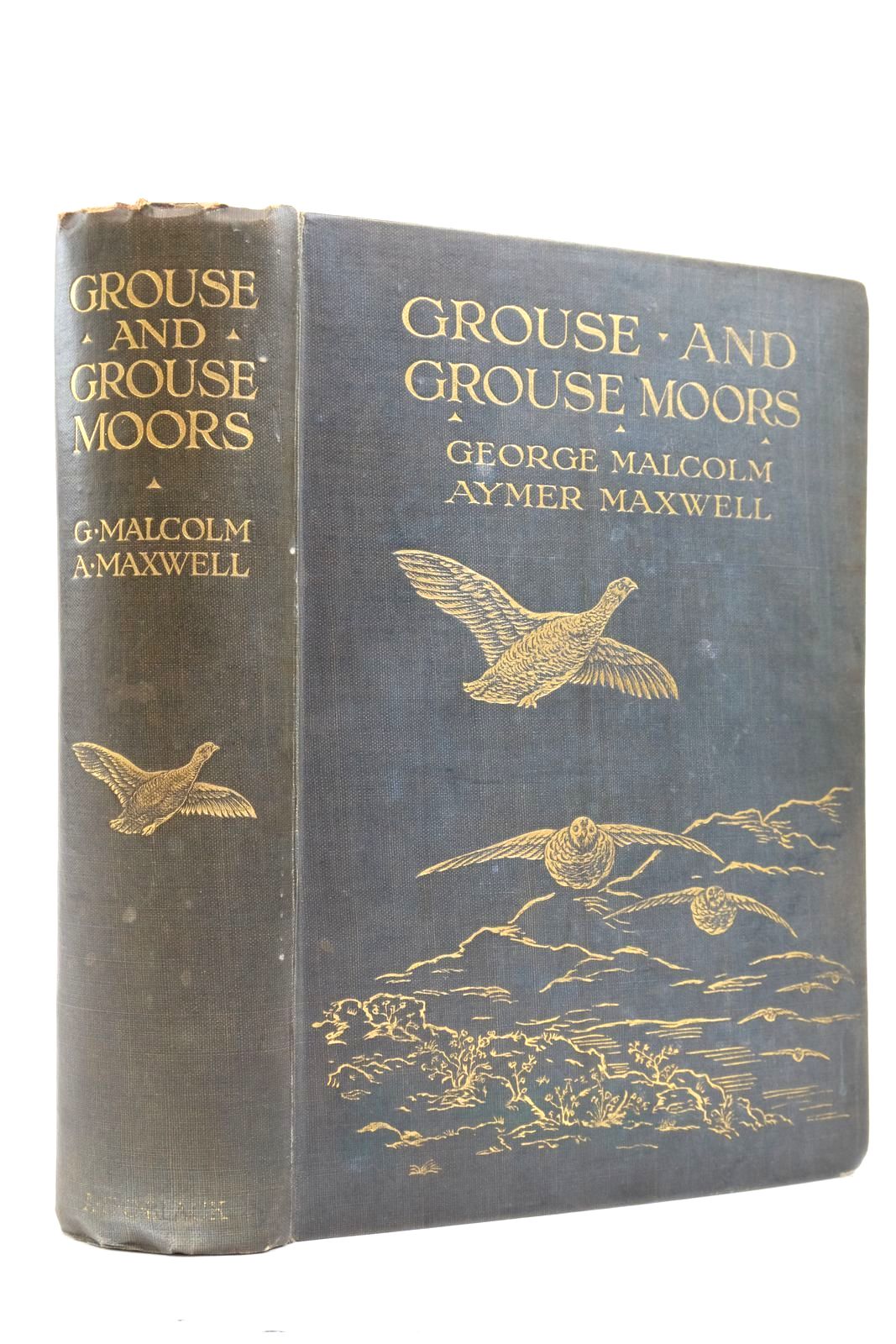 Photo of GROUSE AND GROUSE MOORS written by Malcolm, George Maxwell, Aymer illustrated by Whymper, Charles published by Adam &amp; Charles Black (STOCK CODE: 2137464)  for sale by Stella & Rose's Books