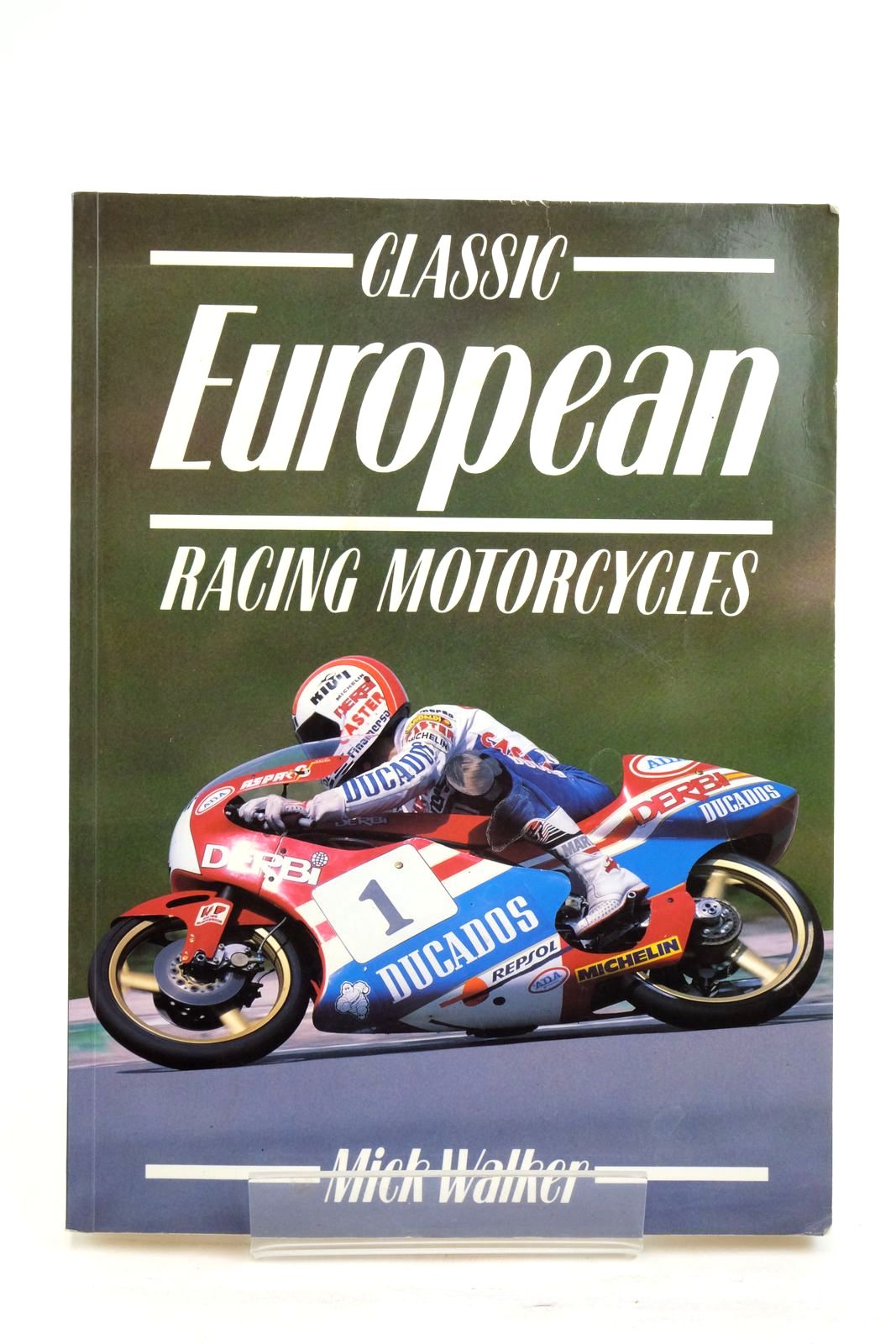 Photo of CLASSIC EUROPEAN RACING MOTORCYCLES written by Walker, Mick published by Osprey Automotive (STOCK CODE: 2137516)  for sale by Stella & Rose's Books