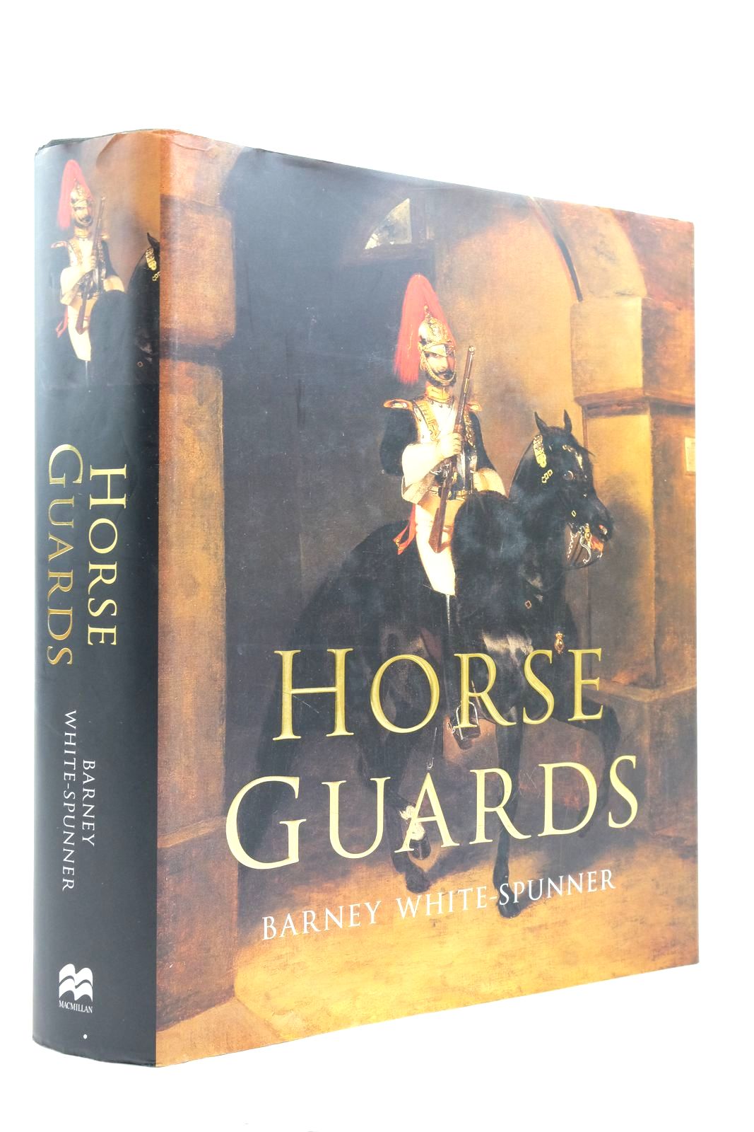 Photo of HORSE GUARDS written by White-Spunner, Barney published by MacMillan (STOCK CODE: 2137524)  for sale by Stella & Rose's Books