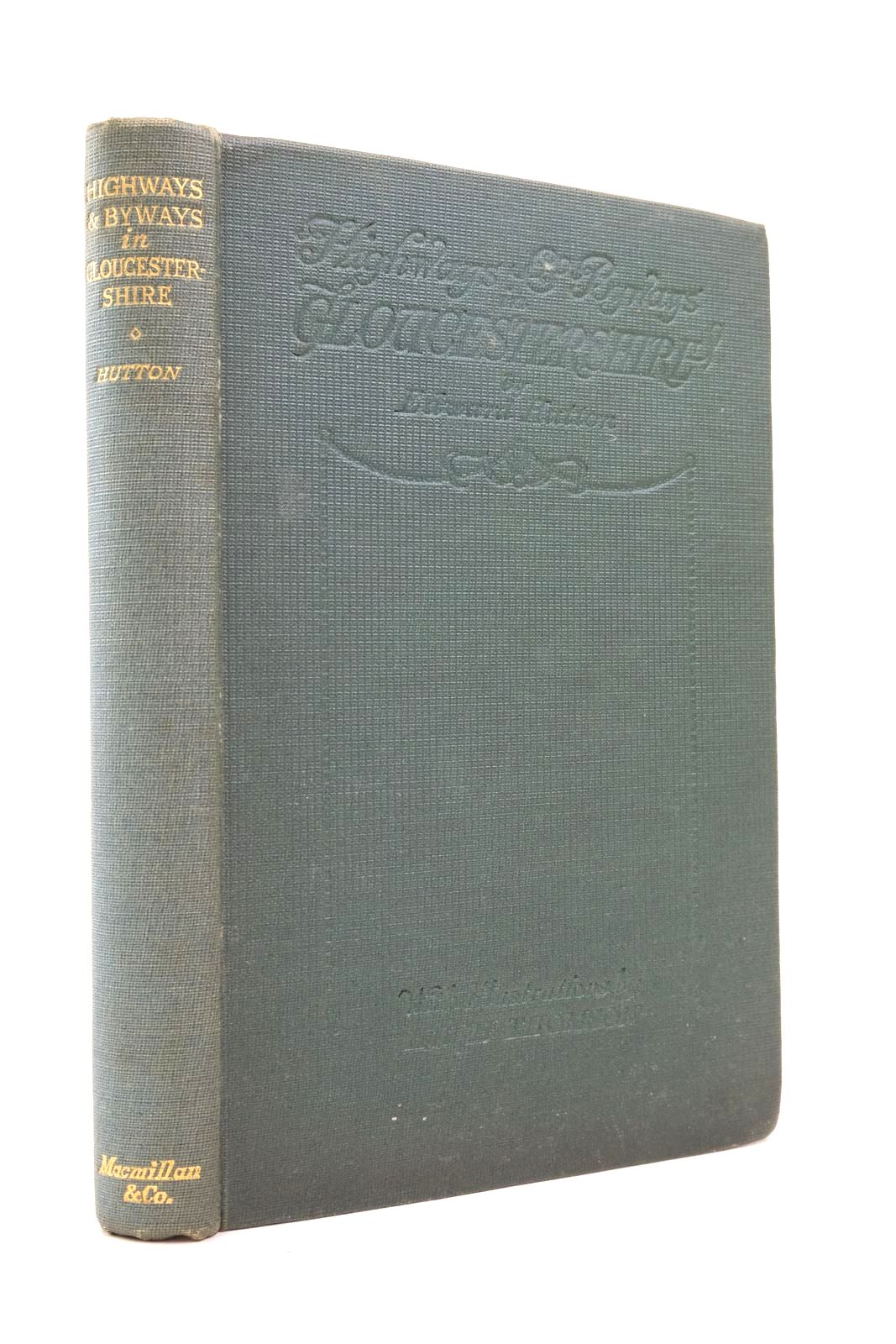 Photo of HIGHWAYS AND BYWAYS IN GLOUCESTERSHIRE written by Hutton, Edward illustrated by Thomson, Hugh published by Macmillan &amp; Co. Ltd. (STOCK CODE: 2137604)  for sale by Stella & Rose's Books