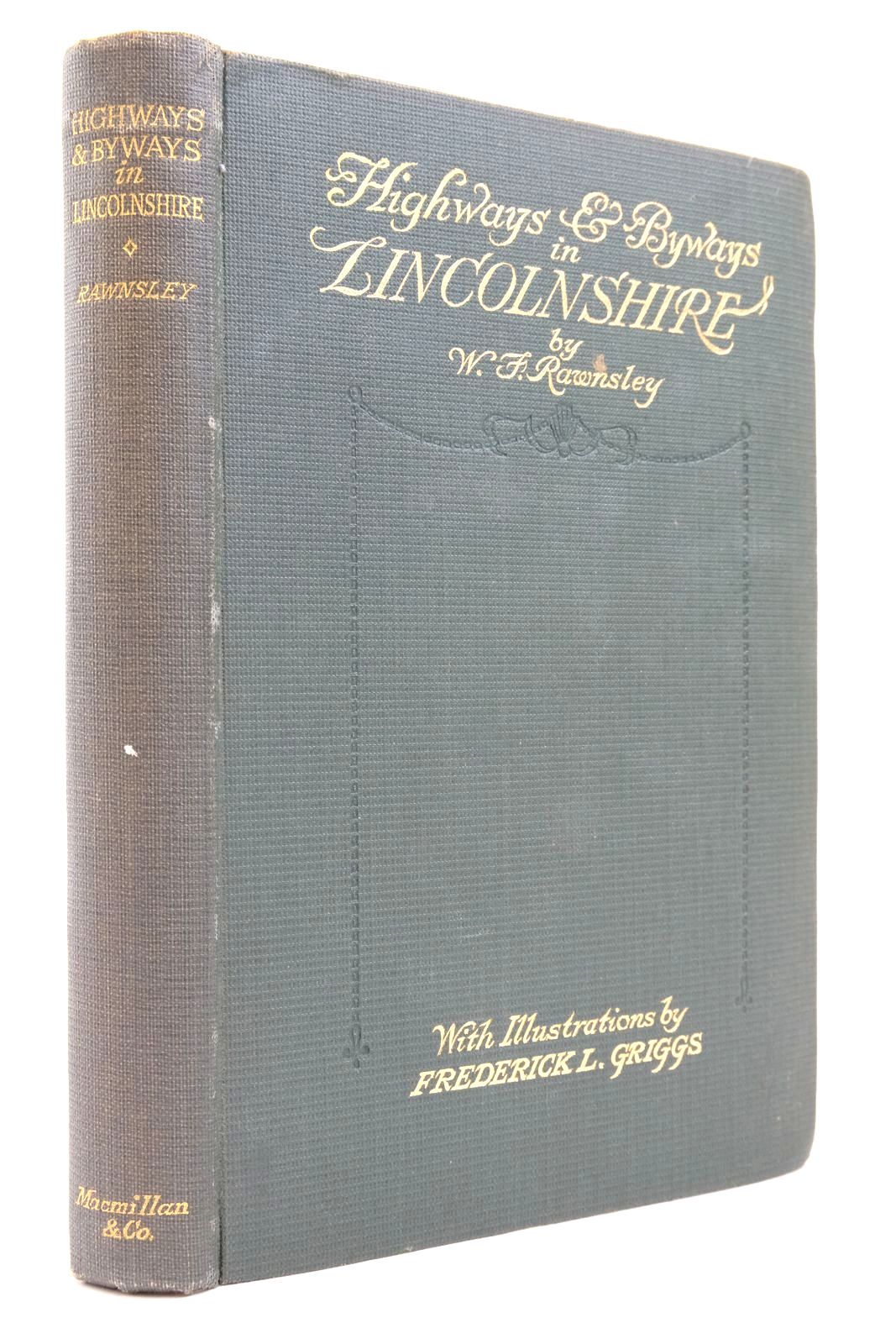 Photo of HIGHWAYS AND BYWAYS IN LINCOLNSHIRE written by Rawnsley, Willingham Franklin illustrated by Griggs, Frederick L. (STOCK CODE: 2137608)  for sale by Stella & Rose's Books