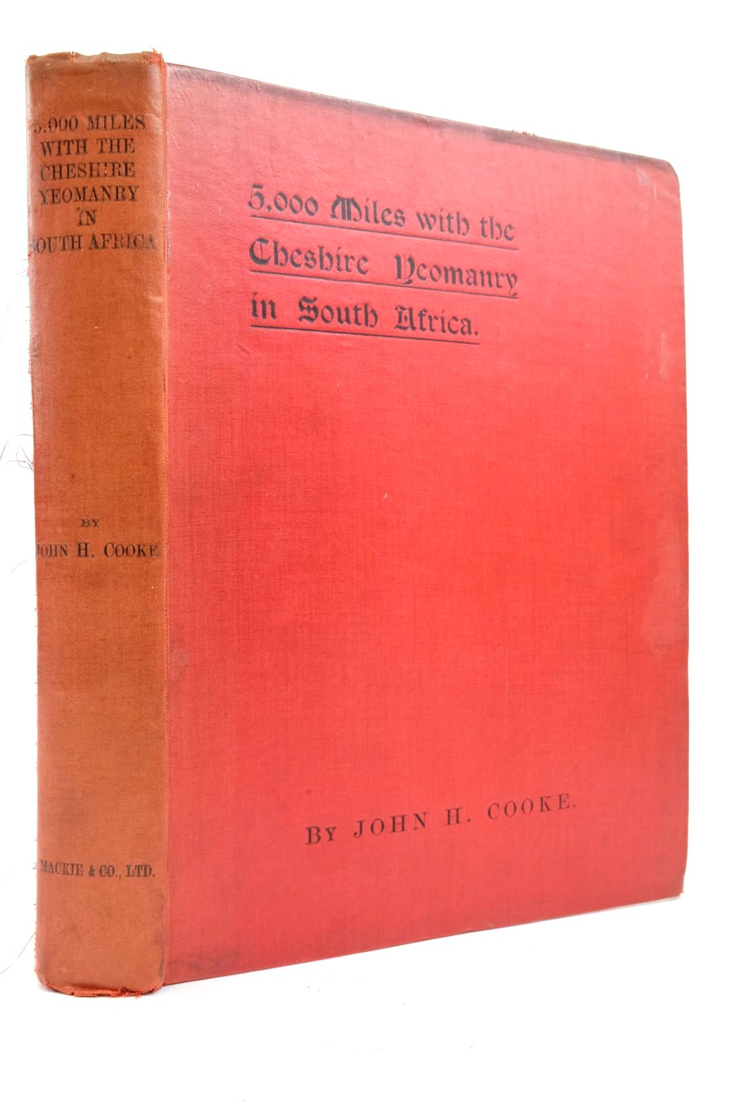 Photo of 5,000 MILES WITH THE CHESHIRE YEOMANRY IN SOUTH AFRICA written by Cooke, John H. published by Mackie & Co. Limited (STOCK CODE: 2137729)  for sale by Stella & Rose's Books