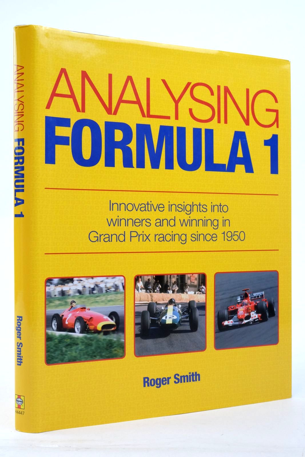 Photo of ANALYSING FORMULA 1: INNOVATIVE INSIGHTS INTO WINNERS AND WINNING IN GRAND PRIX RACING SINCE 1950- Stock Number: 2137813