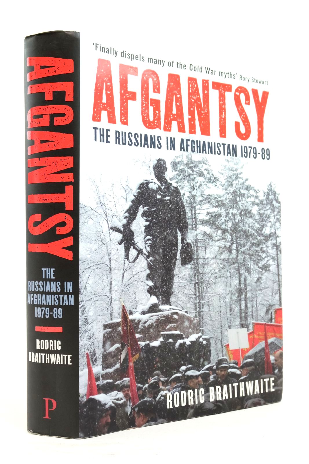 Photo of AFGANTSY: THE RUSSIANS IN AFGHANISTAN 1979-89 written by Braithwaite, Rodric published by Profile Books (STOCK CODE: 2137868)  for sale by Stella & Rose's Books