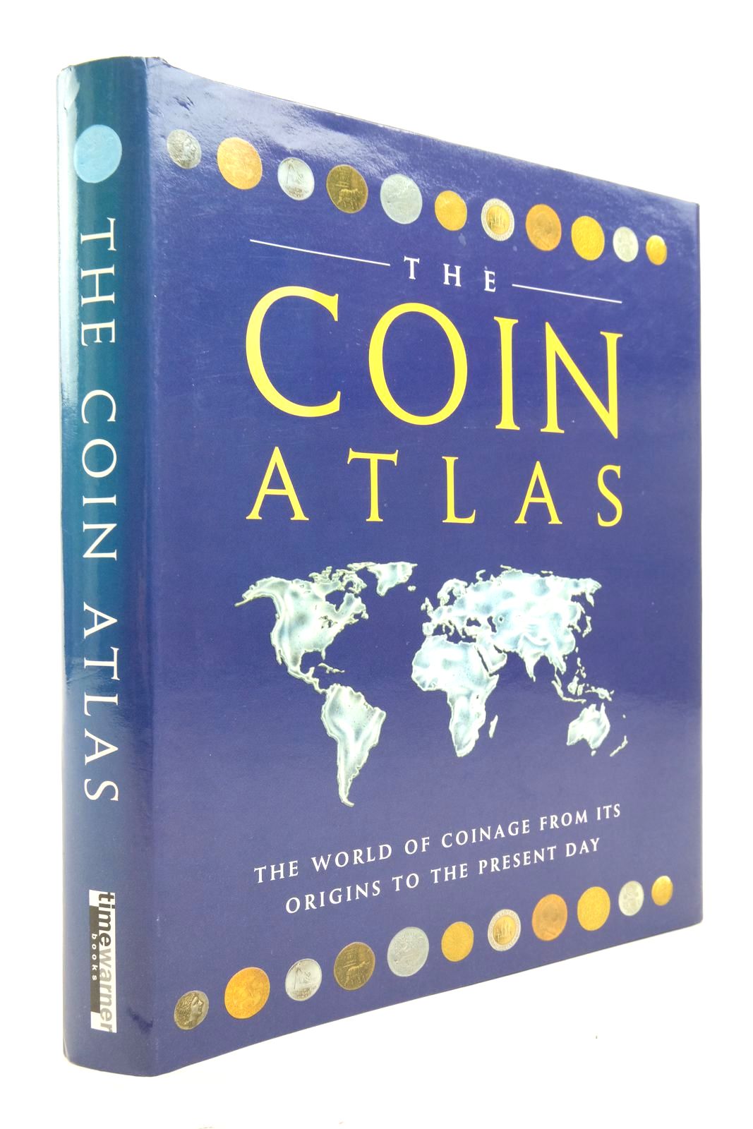 Photo of THE COIN ATLAS written by Cribb, Joe Cook, Barrie Carradice, Ian published by Time Warner Books (STOCK CODE: 2137967)  for sale by Stella & Rose's Books