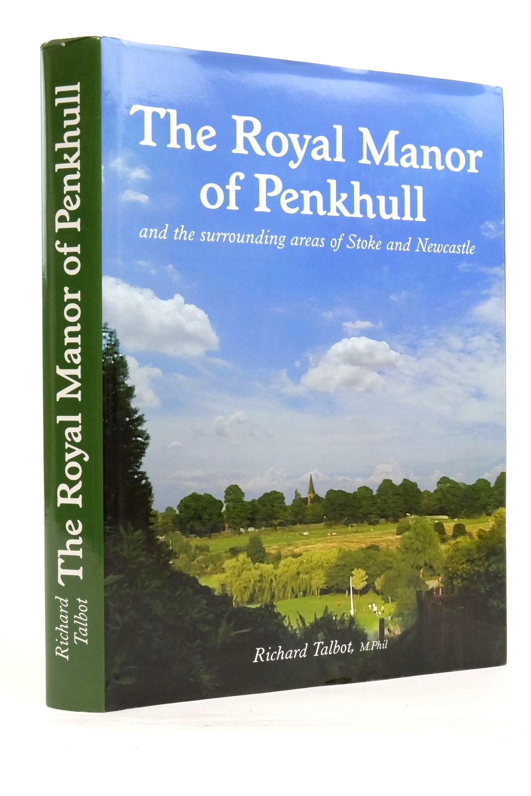 Photo of THE ROYAL MANOR OF PENKHULL AND THE SURROUNDING AREAS OF STOKE AND NEWCASTLE- Stock Number: 2137989