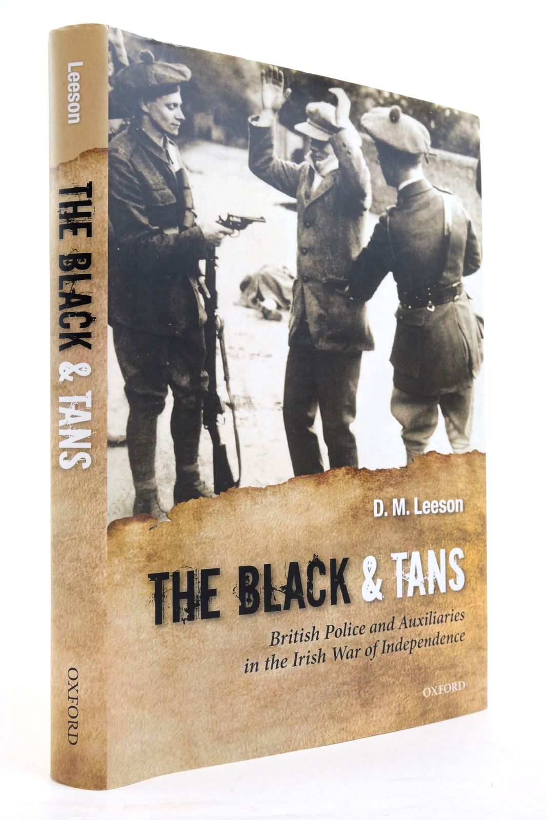 Photo of THE BLACK AND TANS: BRITISH POLICE AND AUXILIARIES IN THE IRISH WAR OF INDEPENDENCE, 1920-1921- Stock Number: 2138095