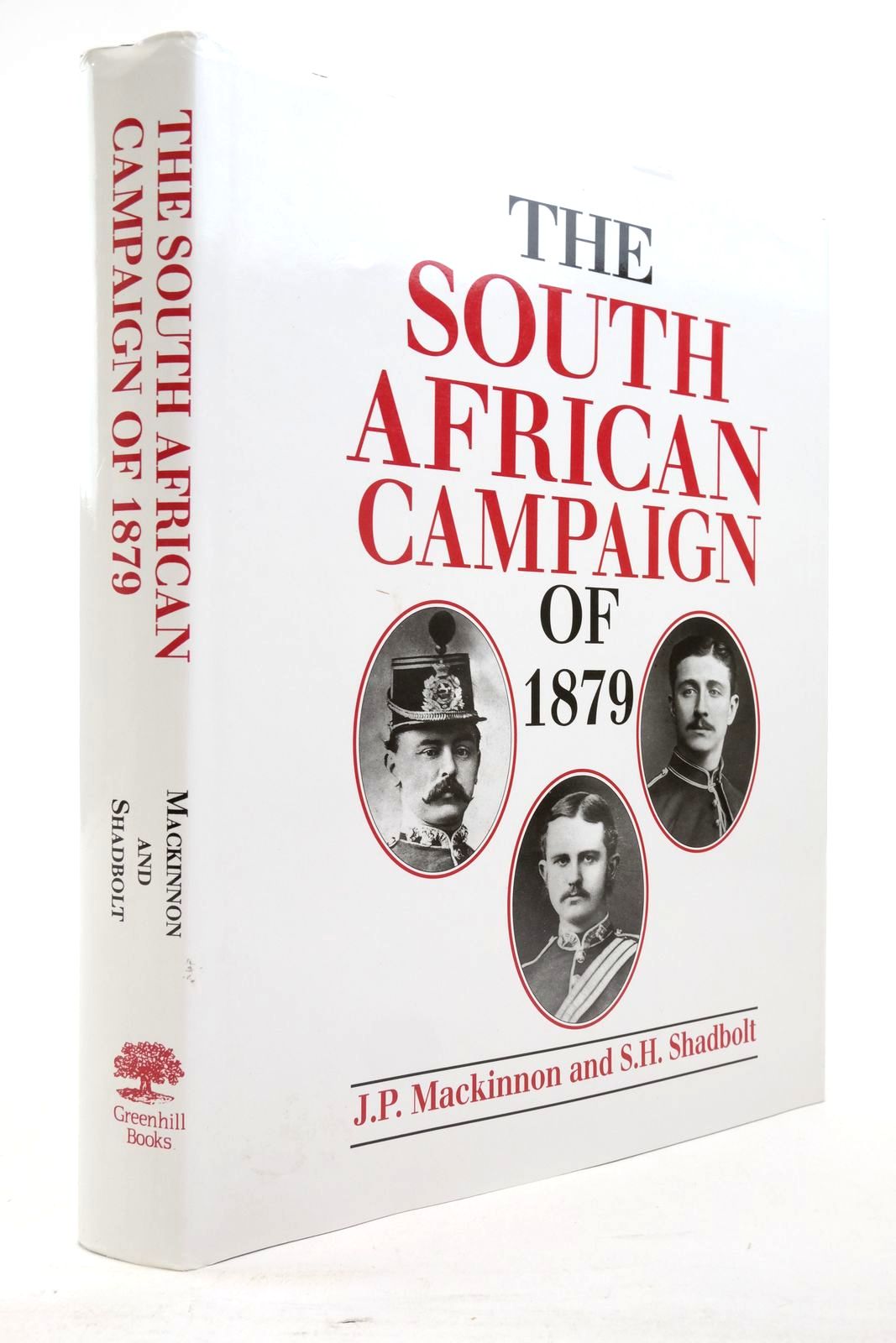 Photo of THE SOUTH AFRICAN CAMPAIGN OF 1879 written by Mackinnon, J.P. Shadbolt, S.H. published by Greenhill Books, Stackpole Books (STOCK CODE: 2138378)  for sale by Stella & Rose's Books