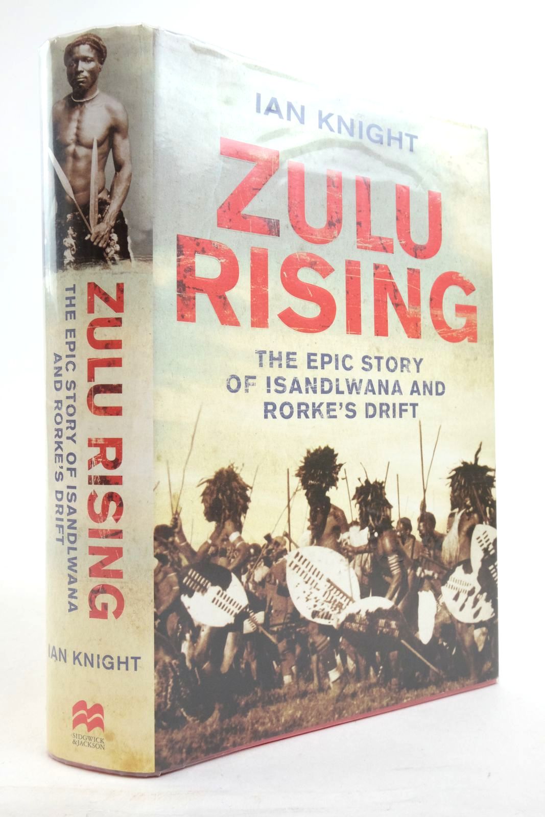 Stella & Rose's Books ZULU RISING THE EPIC STORY IF ISANDLWANA AND