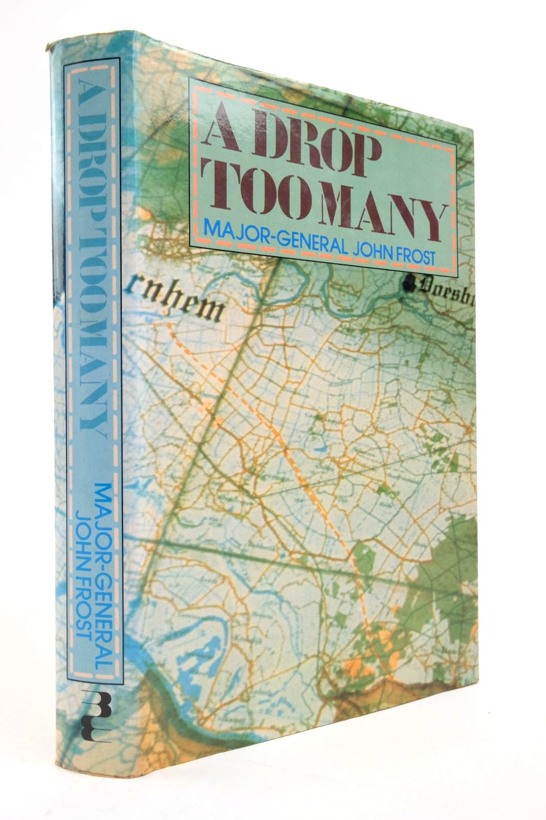 Photo of A DROP TOO MANY written by Frost, Major General John published by Buchan &amp; Enright (STOCK CODE: 2138534)  for sale by Stella & Rose's Books