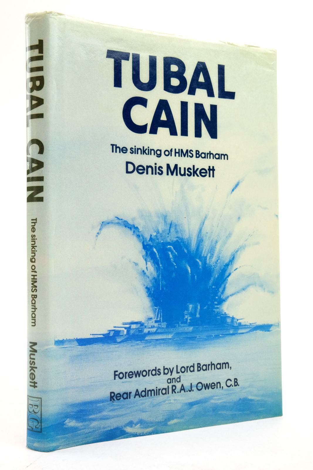 Photo of TUBAL CAIN: THE SINKING OF HMS BARHAM written by Muskett, Denis published by The Book Guild Ltd. (STOCK CODE: 2138565)  for sale by Stella & Rose's Books