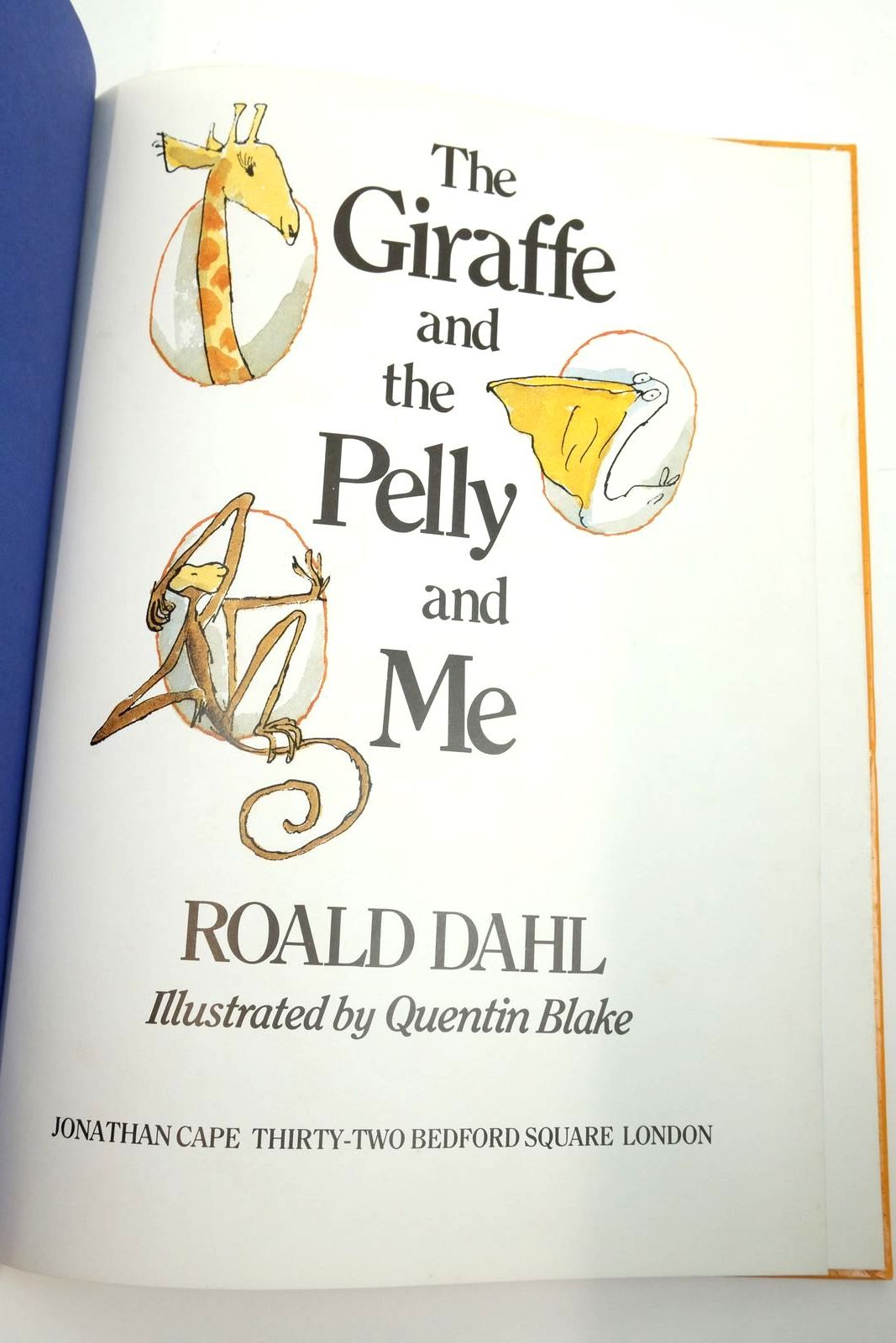Photo of THE GIRAFFE AND THE PELLY AND ME written by Dahl, Roald illustrated by Blake, Quentin published by Jonathan Cape (STOCK CODE: 2138597)  for sale by Stella & Rose's Books
